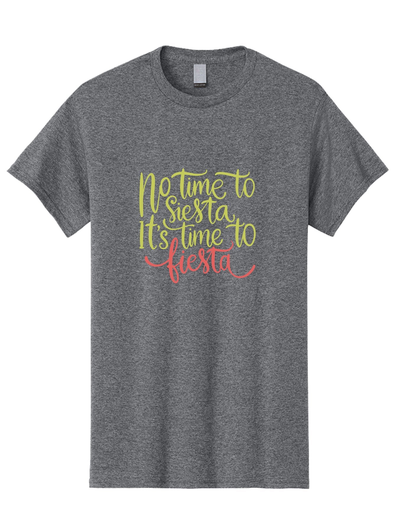 No-Time-To-Siesta-It-S-Time-To-Fiesta-1 Men'S Graphic Tee, 100% Cotton, Comfortable Casual Summer Wear, Machine Washable, Party Time, Fiesta Vibes, Celebration Mode, Festive Atmosphere, Fun Phrases, Lively Spirit, Dance Party, Vibrant Text -  Aaa287 23