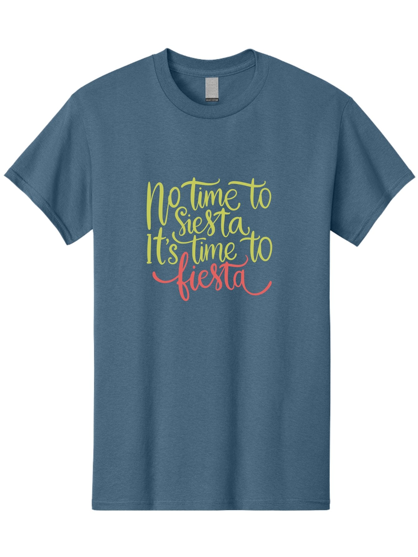 No-Time-To-Siesta-It-S-Time-To-Fiesta-1 Men'S Graphic Tee, 100% Cotton, Comfortable Casual Summer Wear, Machine Washable, Party Time, Fiesta Vibes, Celebration Mode, Festive Atmosphere, Fun Phrases, Lively Spirit, Dance Party, Vibrant Text -  Aaa287 27