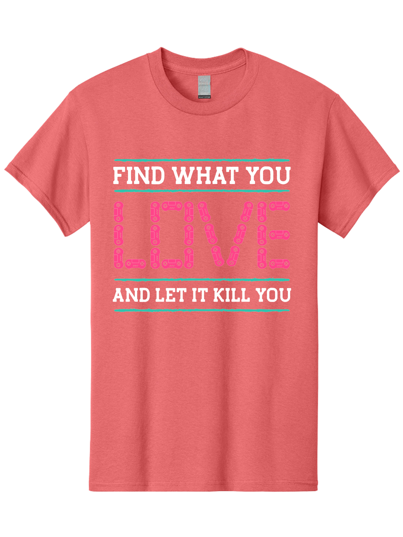 Find-What-You-Love-And-Let-It-Kill-You Men'S Graphic Tee, 100% Cotton, Comfortable Casual Summer Wear, Machine Washable, Inspirational Quote, Love And Passion, Motivational Words, Typographic Art, Bold Font, Striking Visuals, -  Aaa628 29