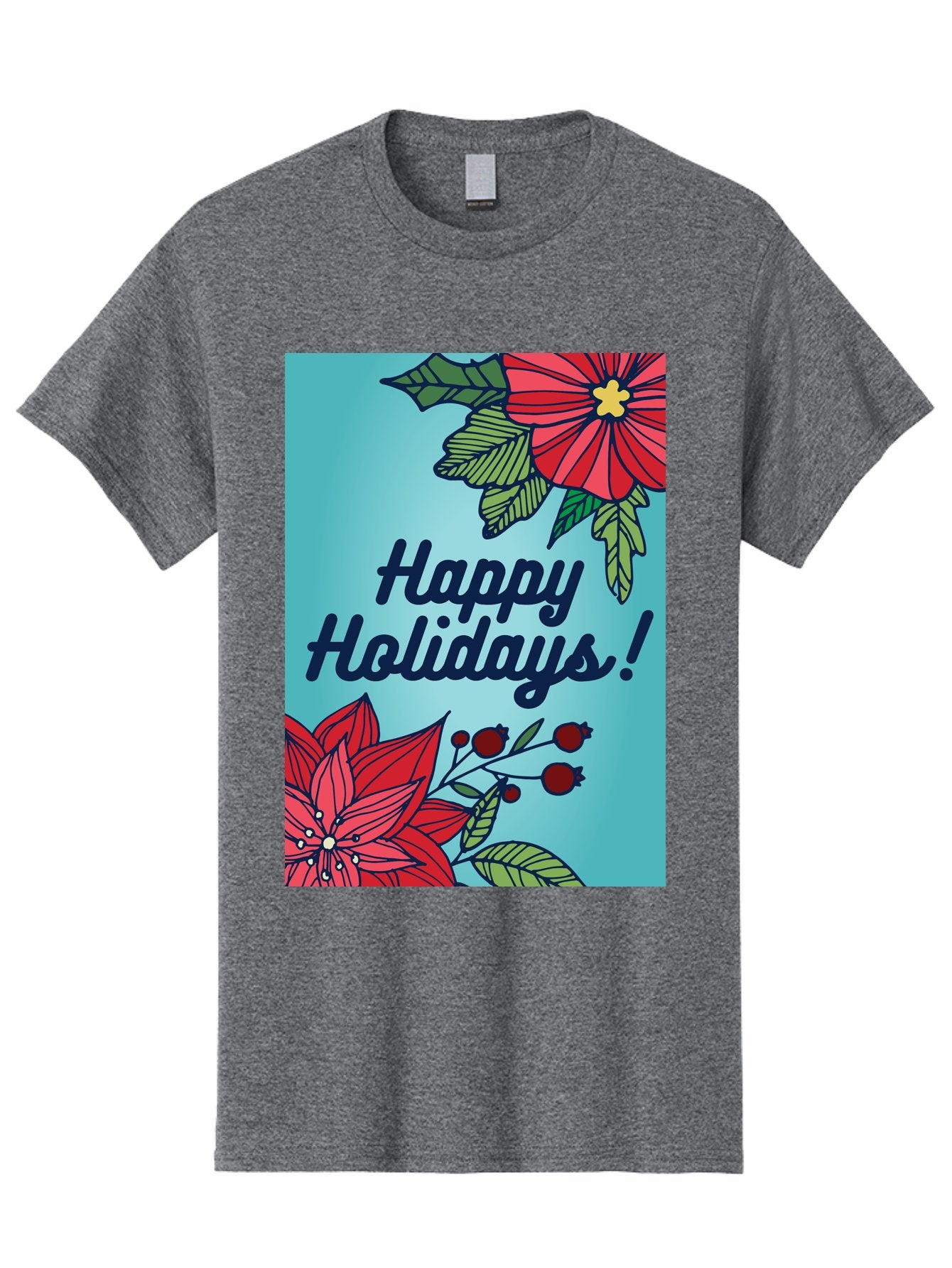 Happy-Holidays-5 Men'S Graphic Tee, 100% Cotton, Comfortable Casual Summer Wear, Machine Washable, Happy Holidays, Red Poinsettias, Festive Flowers, Holiday Cheer, Seasonal Greetings, Red Berries, Holly Leaves, Dark Blue Text, -  Aaa917 13