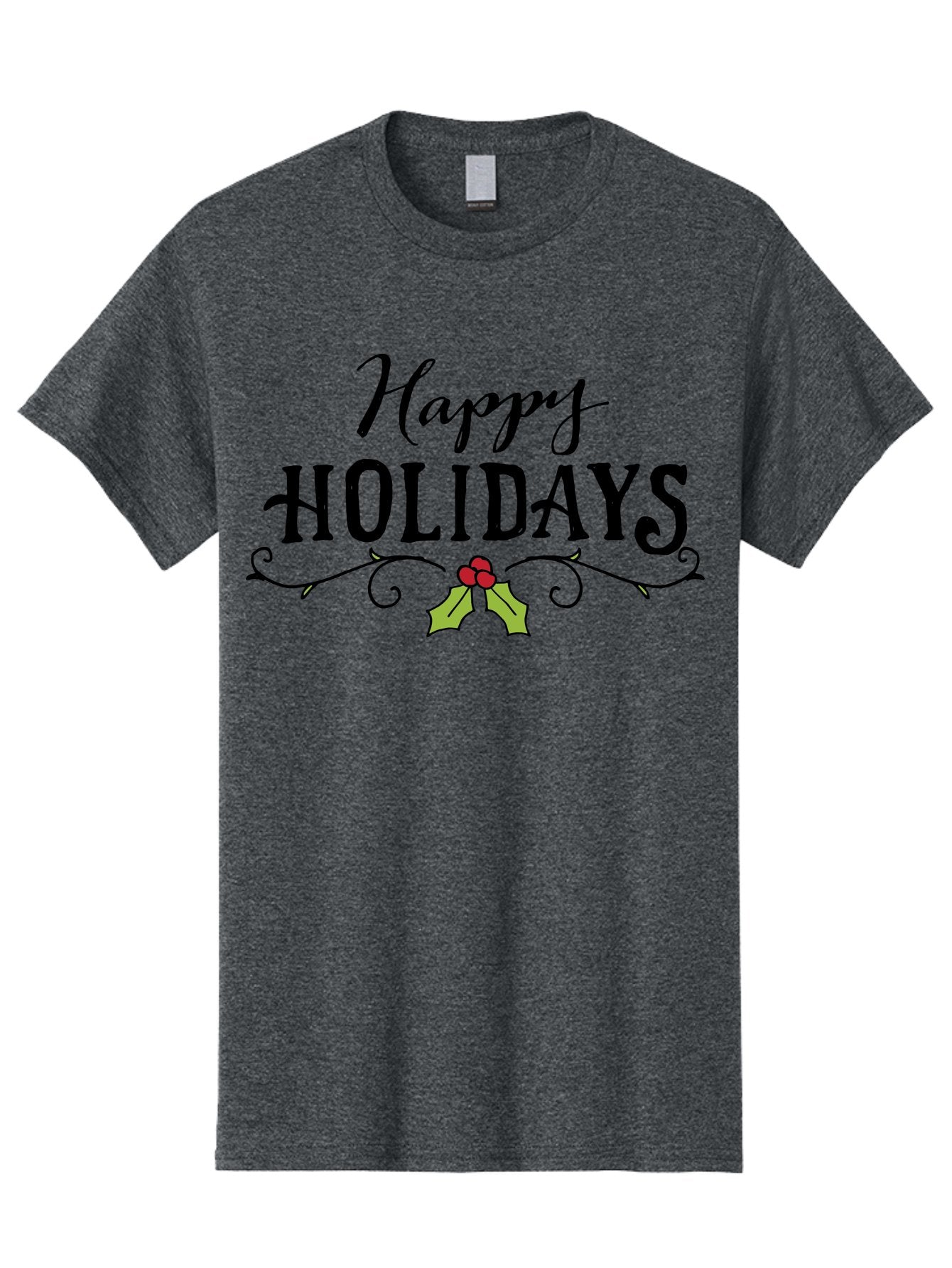 Happy-Holidays-6 Men'S Graphic Tee, 100% Cotton, Comfortable Casual Summer Wear, Machine Washable, Happy Holidays, Holiday Cheer, Festive Season, Holly Leaves, Red Berries, Black Script, Vintage Typography, Christmas Greetings, -  Aaa918