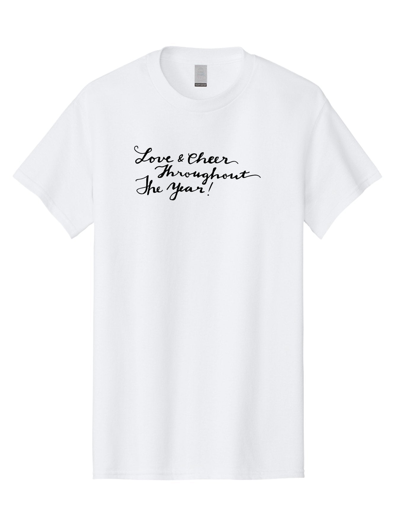Love-Cheer-Throughout-The-Year-1 Men'S Graphic Tee, 100% Cotton, Comfortable Casual Summer Wear, Machine Washable, Love And Cheer, Inspirational Quote, Motivational Message, Positive Vibes, Happy Thoughts, Uplifting Words, -  Aaa973 13