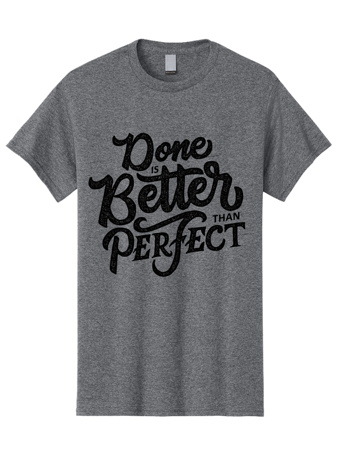 Done-Is-Better-Than-Perfect-1 Men'S Graphic Tee, 100% Cotton, Comfortable Casual Summer Wear, Machine Washable, Motivational Quote, Productivity, Task Completion, Perfectionism, Done Is Better, Self-Improvement, Productivity Tips, Aab245 15