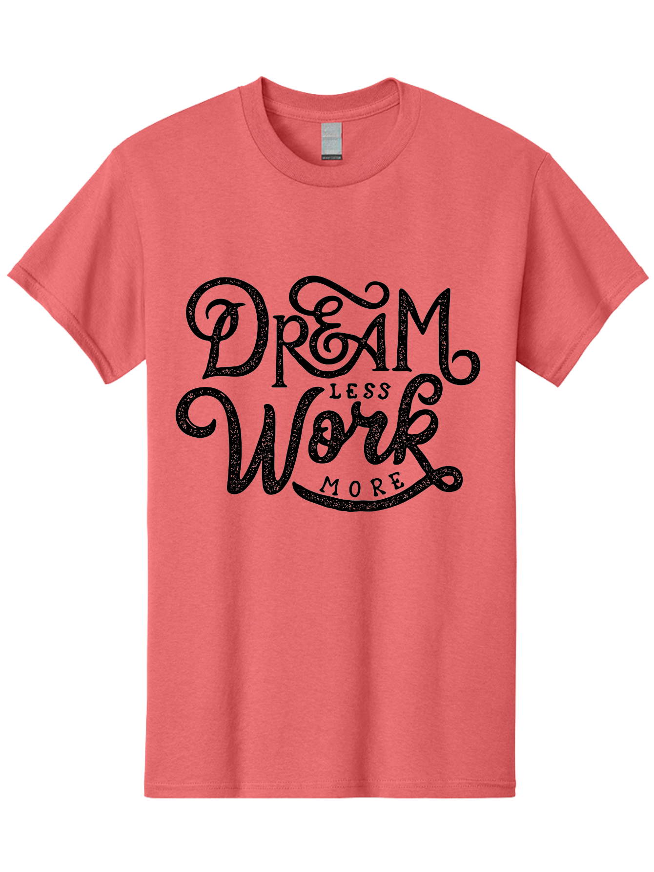 Dream-Less-Work-More-1 Men'S Graphic Tee, 100% Cotton, Comfortable Casual Summer Wear, Machine Washable, Inspirational Quote, Motivational Phrase, Dream Less Work More, Stylized Typography, Creative Font, Positive Vibes, Productivity Hack, Aab247 5
