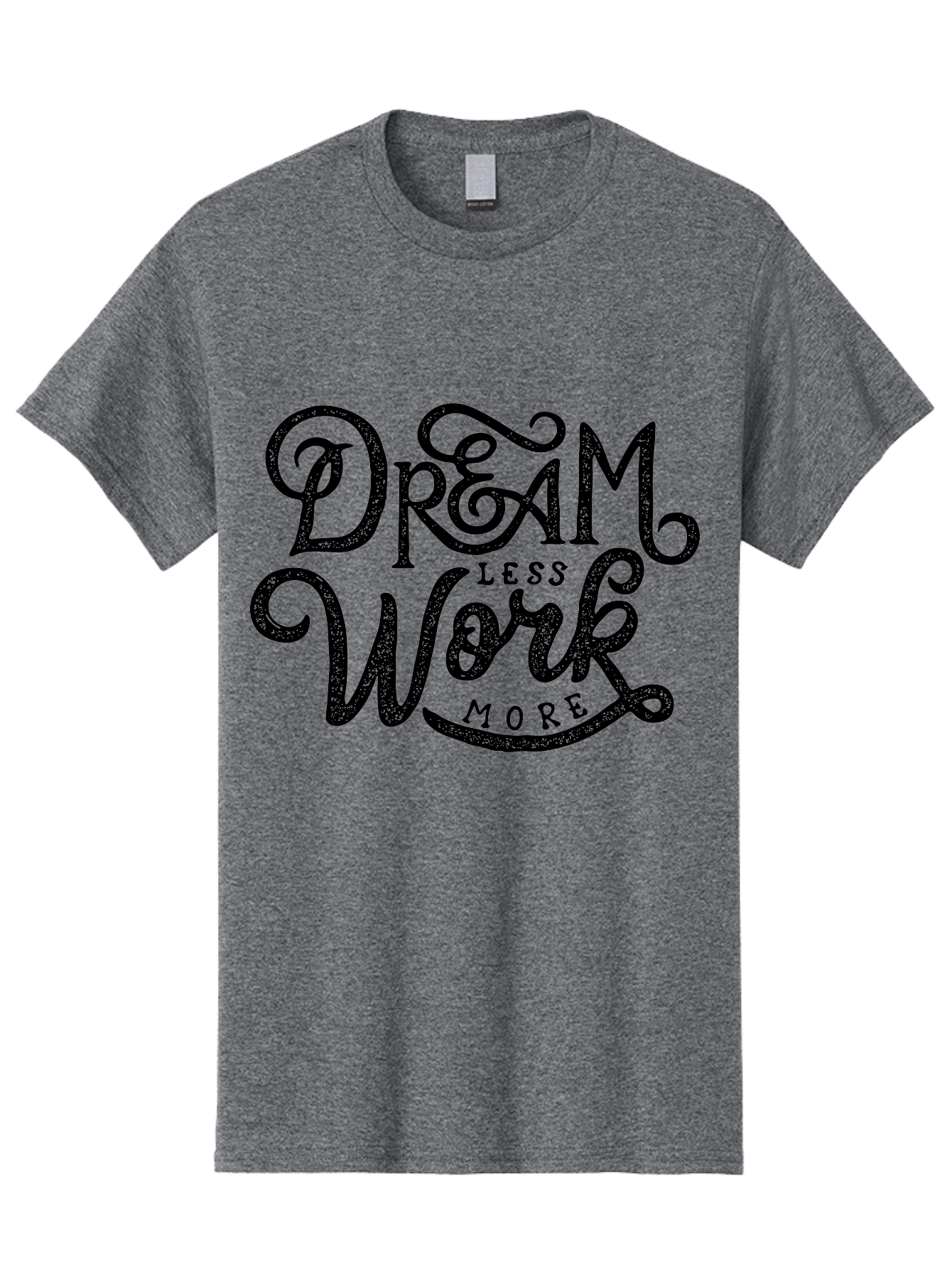 Dream-Less-Work-More-1 Men'S Graphic Tee, 100% Cotton, Comfortable Casual Summer Wear, Machine Washable, Inspirational Quote, Motivational Phrase, Dream Less Work More, Stylized Typography, Creative Font, Positive Vibes, Productivity Hack, Aab247 9