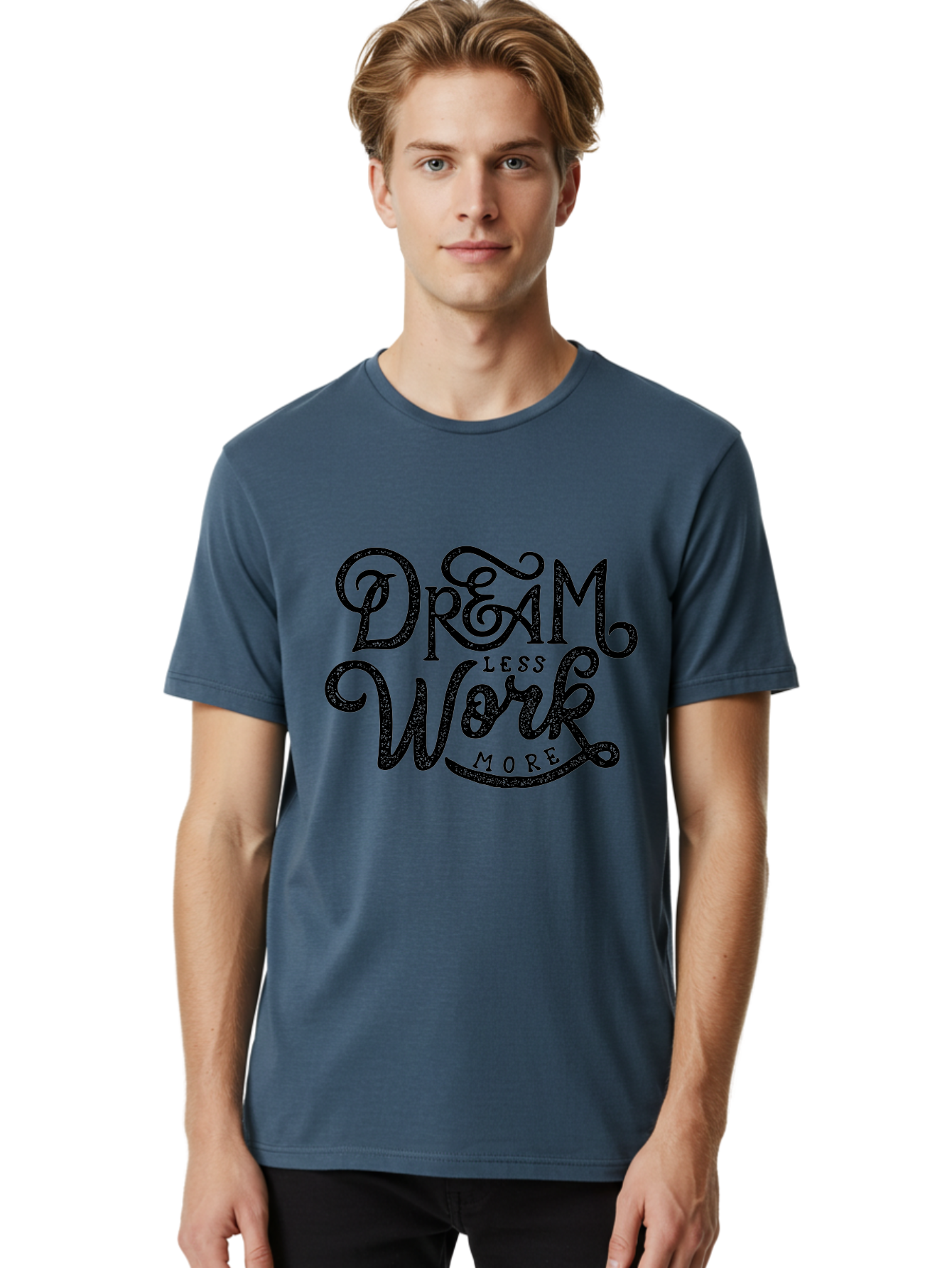 Dream-Less-Work-More-1 Men'S Graphic Tee, 100% Cotton, Comfortable Casual Summer Wear, Machine Washable, Inspirational Quote, Motivational Phrase, Dream Less Work More, Stylized Typography, Creative Font, Positive Vibes, Productivity Hack, Aab247 12