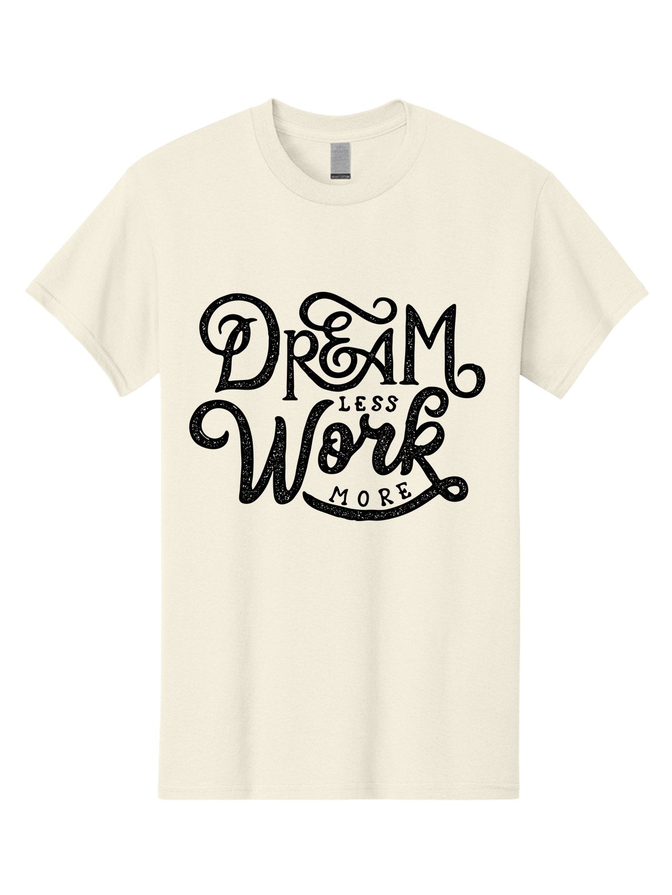 Dream-Less-Work-More-1 Men'S Graphic Tee, 100% Cotton, Comfortable Casual Summer Wear, Machine Washable, Inspirational Quote, Motivational Phrase, Dream Less Work More, Stylized Typography, Creative Font, Positive Vibes, Productivity Hack, Aab247 4