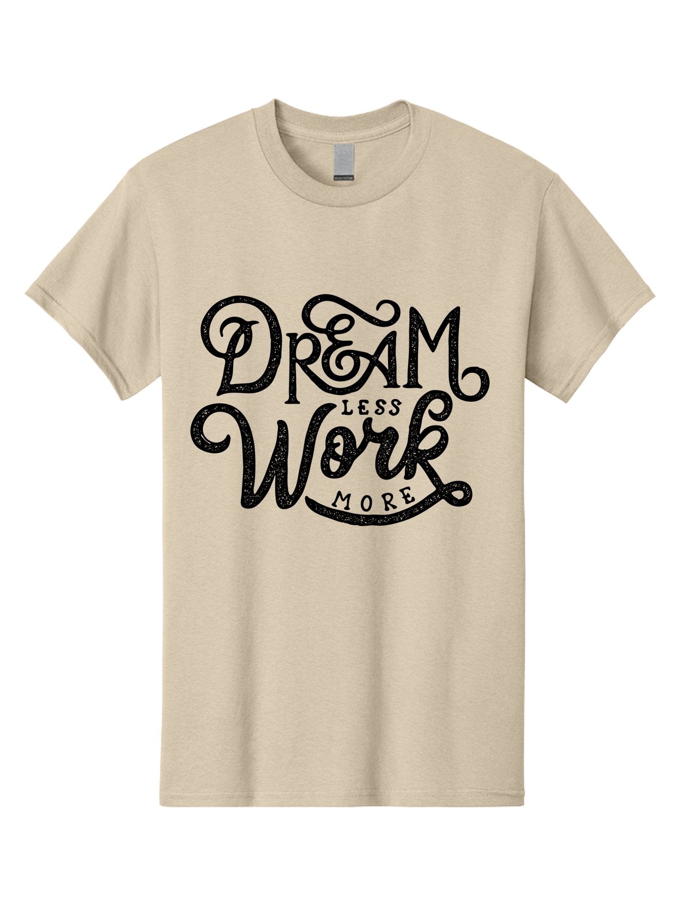 Dream-Less-Work-More-1 Men'S Graphic Tee, 100% Cotton, Comfortable Casual Summer Wear, Machine Washable, Inspirational Quote, Motivational Phrase, Dream Less Work More, Stylized Typography, Creative Font, Positive Vibes, Productivity Hack, Aab247 5