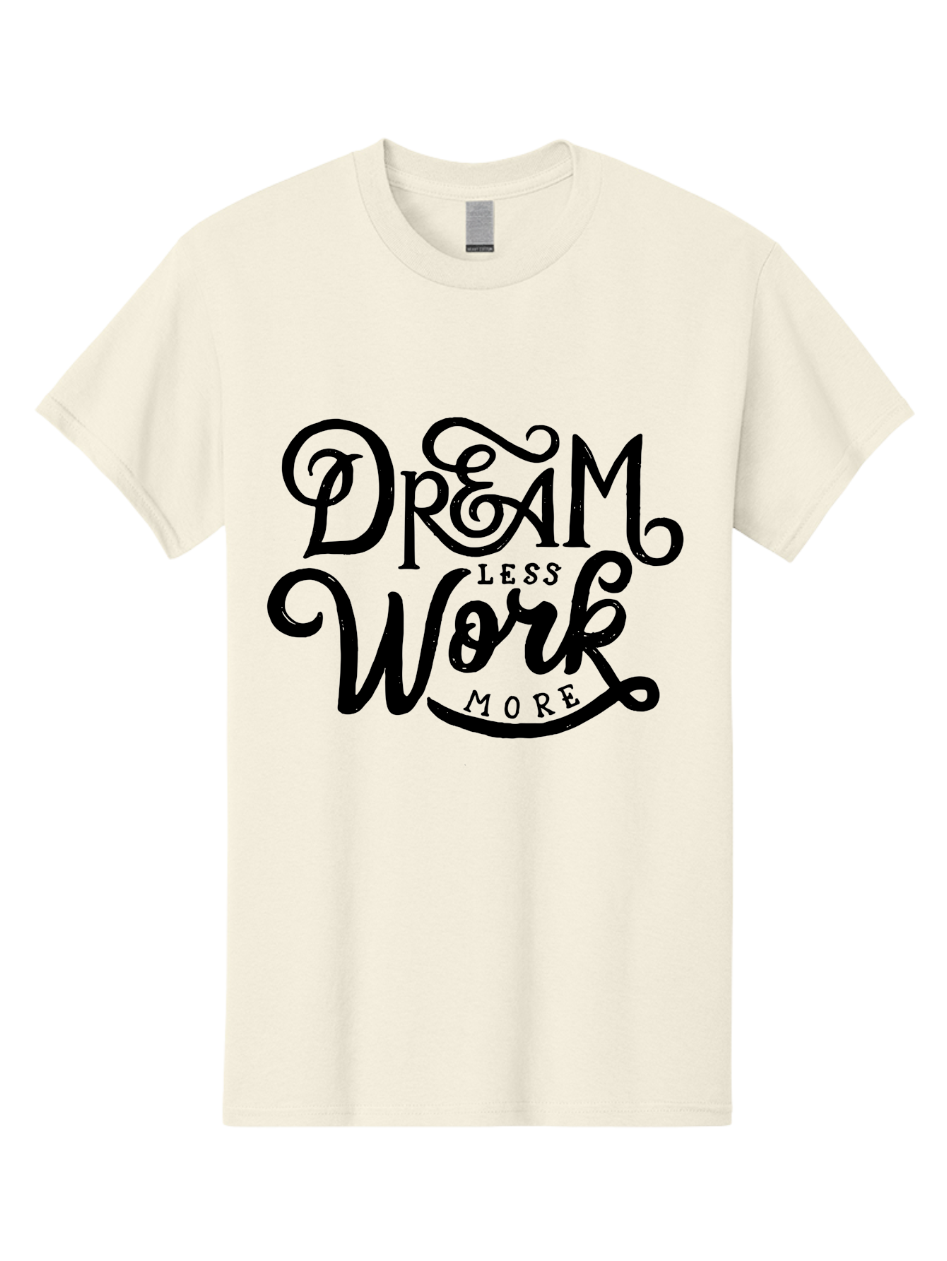 Dream-Less-Work-More Men'S Graphic Tee, 100% Cotton, Comfortable Casual Summer Wear, Machine Washable, Motivational Quote, Dream Less Work More, Inspirational Words, Typography Art, Stylized Text, Black Lettering, Motivational Poster, Aab248 17