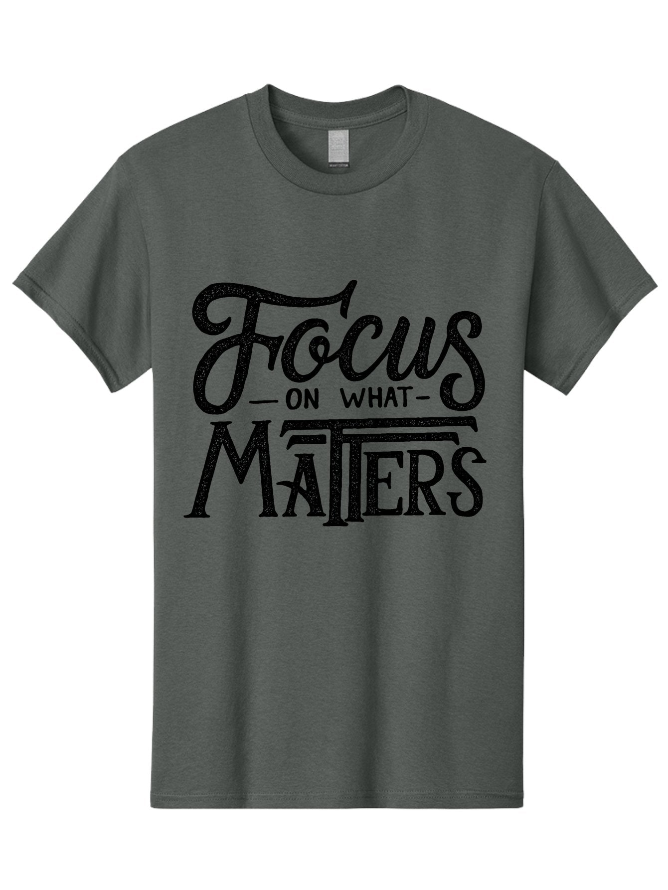 Focus-On-What-Matters-1 Men'S Graphic Tee, 100% Cotton, Comfortable Casual Summer Wear, Machine Washable, Motivational Quote, Inspirational Phrase, Focus On What Matters, Positive Affirmation, Typography, Productivity Tip, Aab249 3