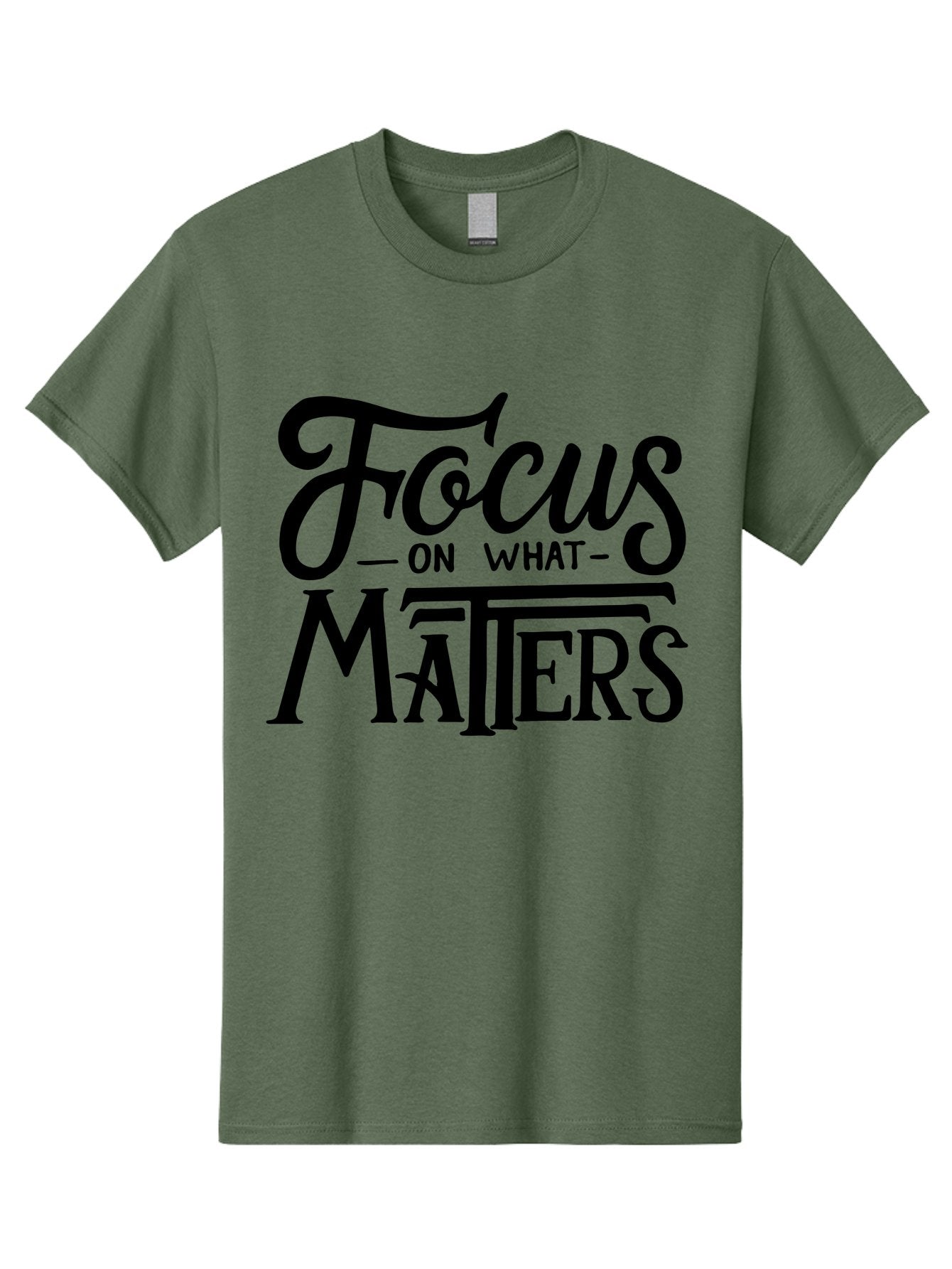 Focus-On-What-Matters Men'S Graphic Tee, 100% Cotton, Comfortable Casual Summer Wear, Machine Washable, Motivational Quote, Inspirational Phrase, Focus On Goals, Productivity Tips, Positive Affirmation, Self Improvement, Success Mindset, Aab250