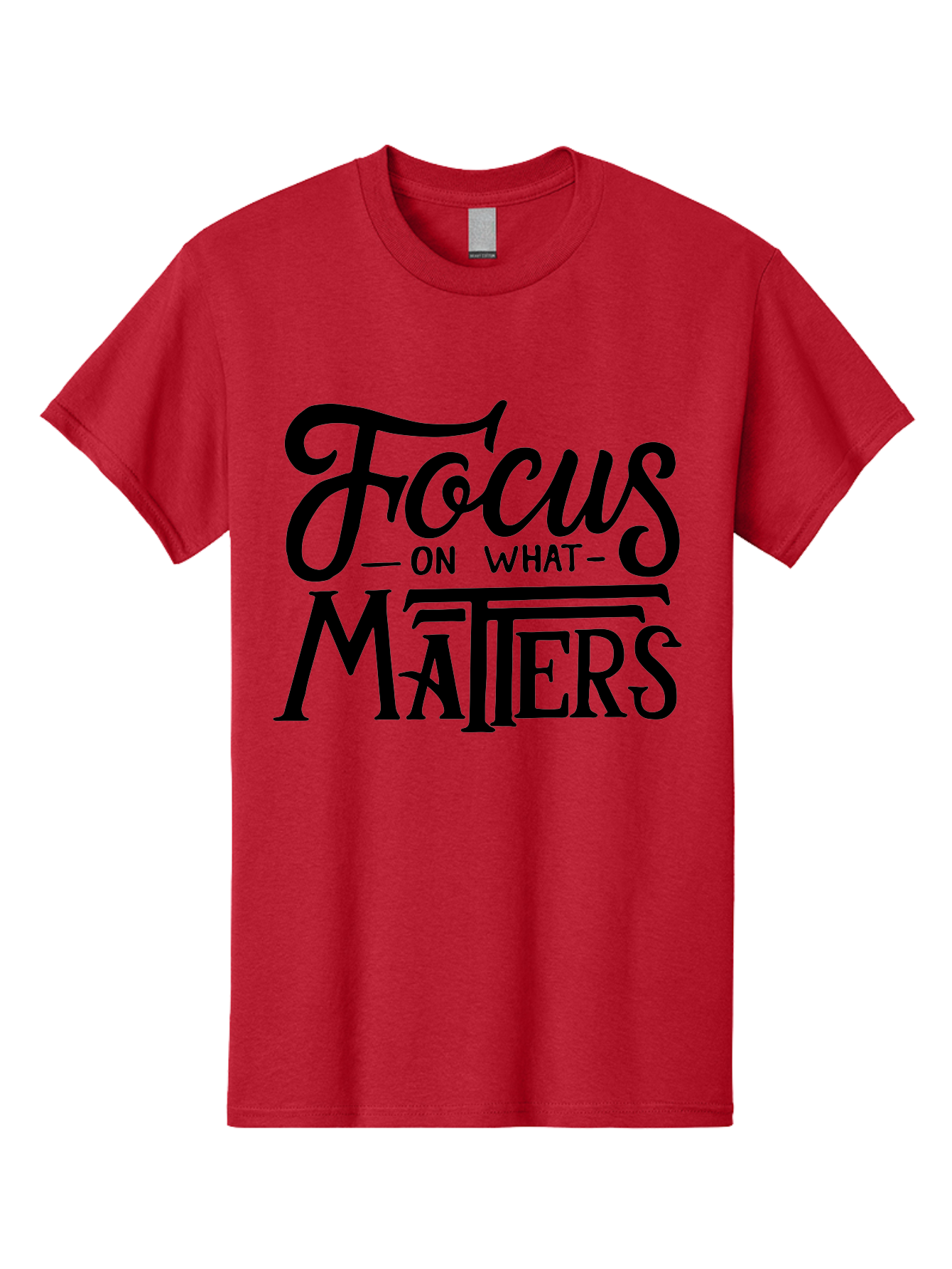 Focus-On-What-Matters Men'S Graphic Tee, 100% Cotton, Comfortable Casual Summer Wear, Machine Washable, Motivational Quote, Inspirational Phrase, Focus On Goals, Productivity Tips, Positive Affirmation, Self Improvement, Success Mindset, Aab250 23