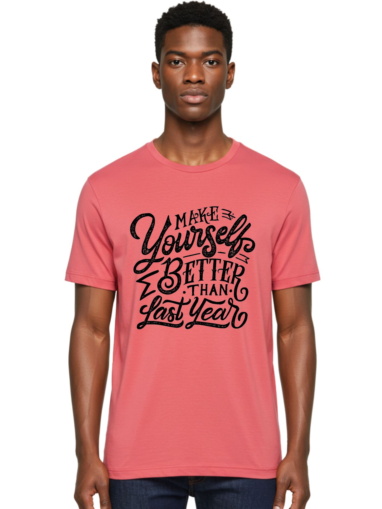 Make-Yourself-Better-1 Men'S Graphic Tee, 100% Cotton, Comfortable Casual Summer Wear, Machine Washable, Motivational Quote, Self-Improvement, Inspirational Words, Personal Growth, Positive Affirmation, New Year Resolution Aab251 6