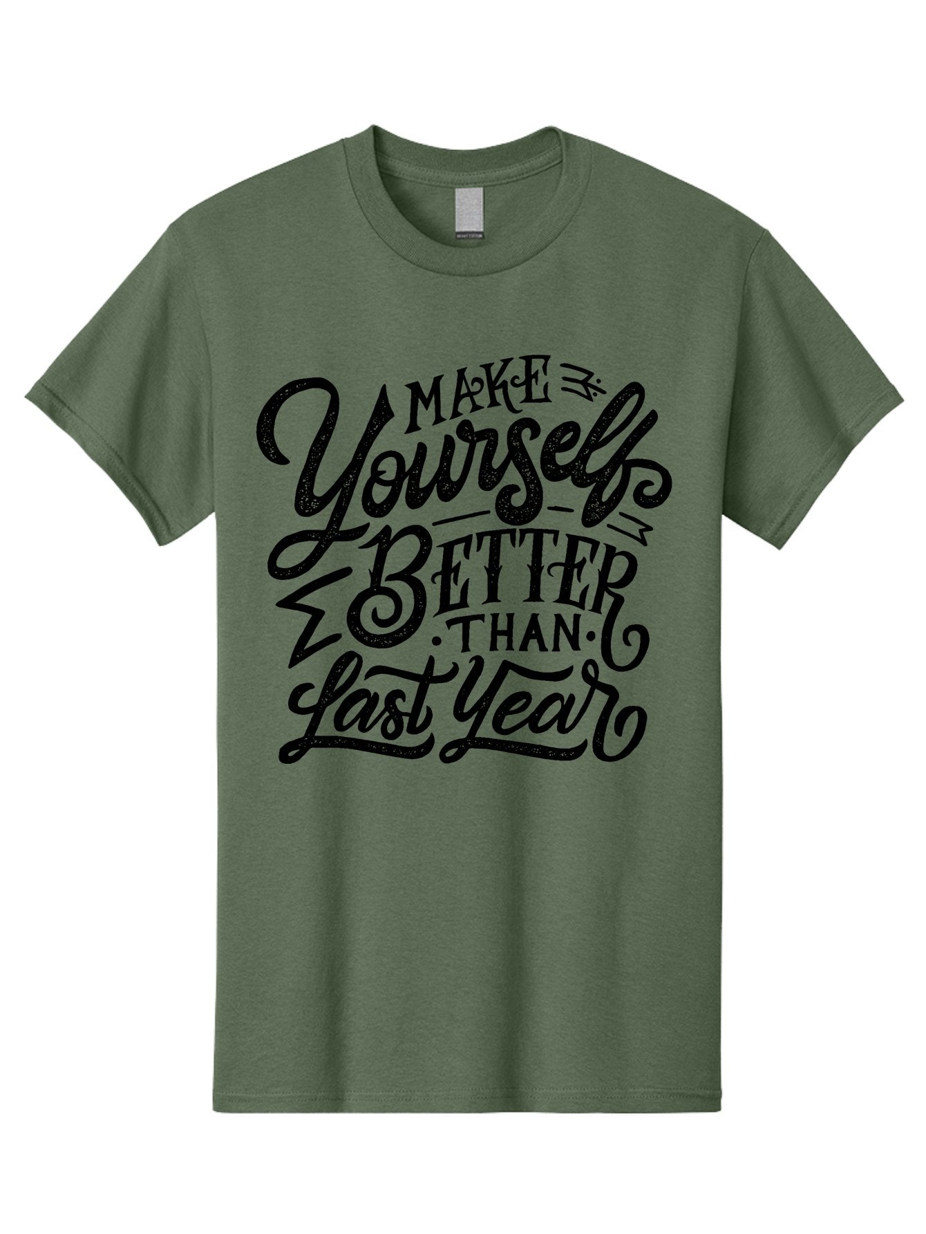 Make-Yourself-Better-1 Men'S Graphic Tee, 100% Cotton, Comfortable Casual Summer Wear, Machine Washable, Motivational Quote, Self-Improvement, Inspirational Words, Personal Growth, Positive Affirmation, New Year Resolution Aab251