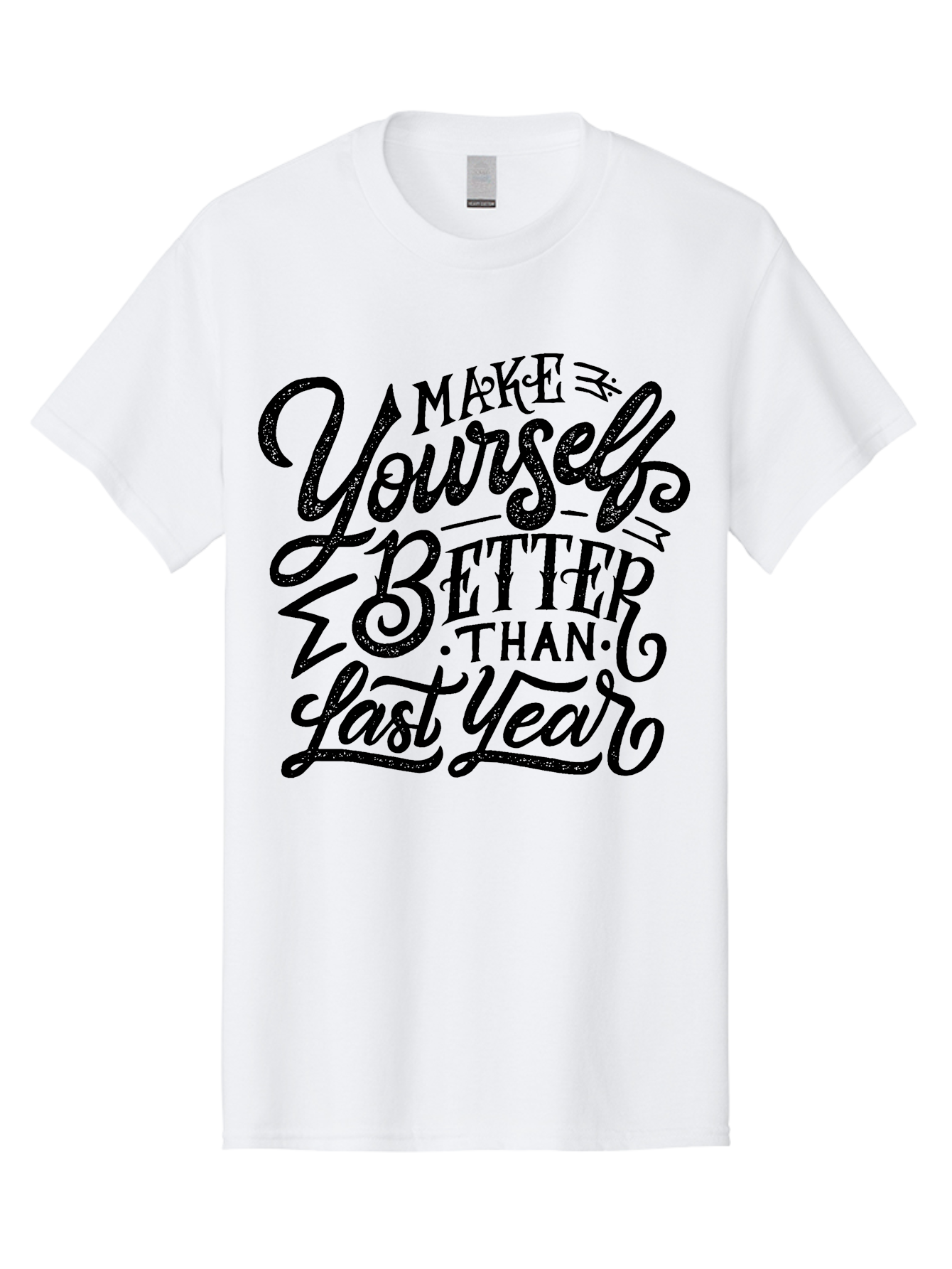 Make-Yourself-Better-1 Men'S Graphic Tee, 100% Cotton, Comfortable Casual Summer Wear, Machine Washable, Motivational Quote, Self-Improvement, Inspirational Words, Personal Growth, Positive Affirmation, New Year Resolution Aab251 29
