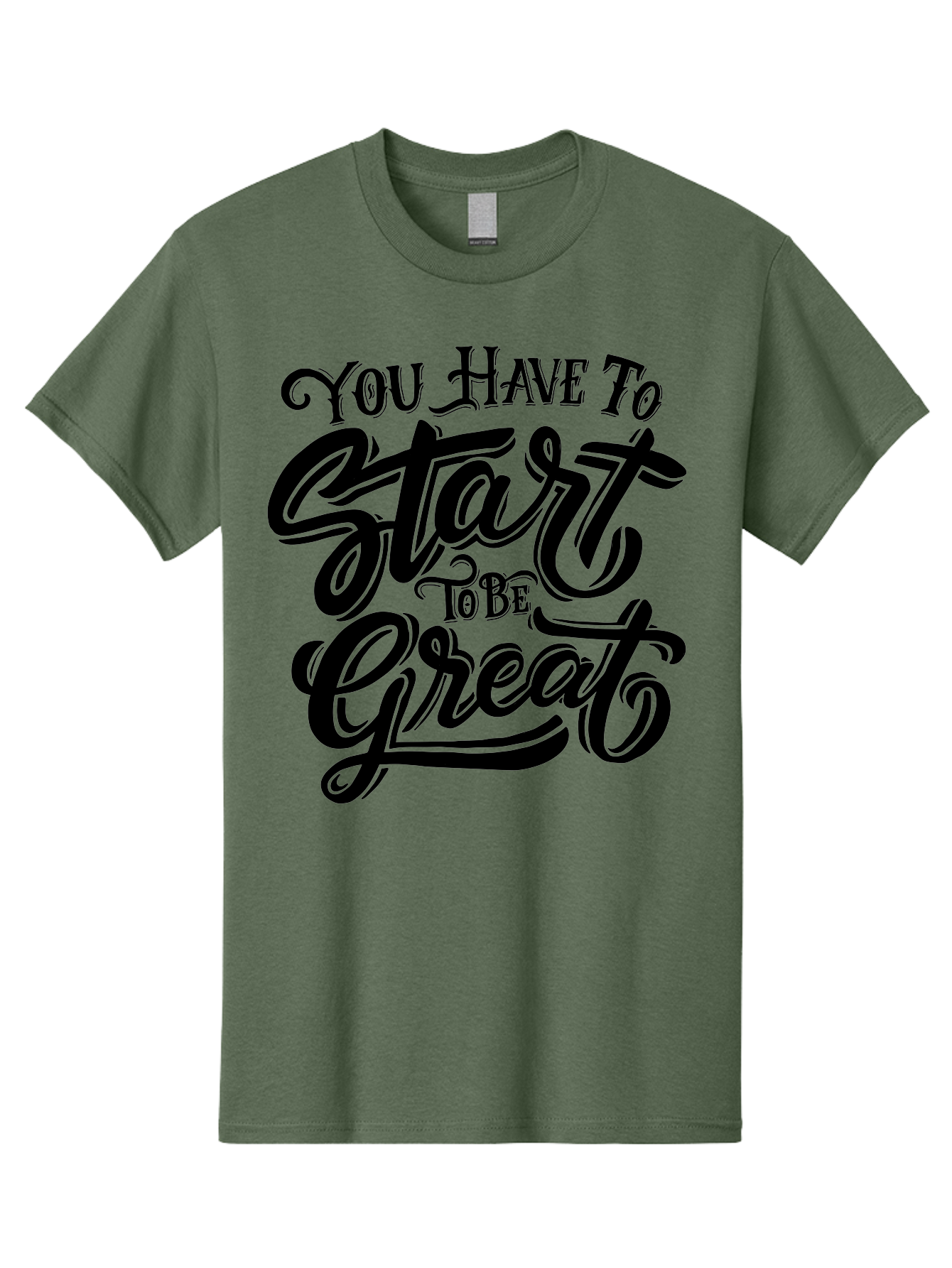 You-Have-To-Start-To-Be-Great-1 Men'S Graphic Tee, 100% Cotton, Comfortable Casual Summer Wear, Machine Washable, Motivational Quote, Inspiration, Success, Positivity, Self-Improvement, Empowerment, You Have To Start To Be Great, Aab255 25