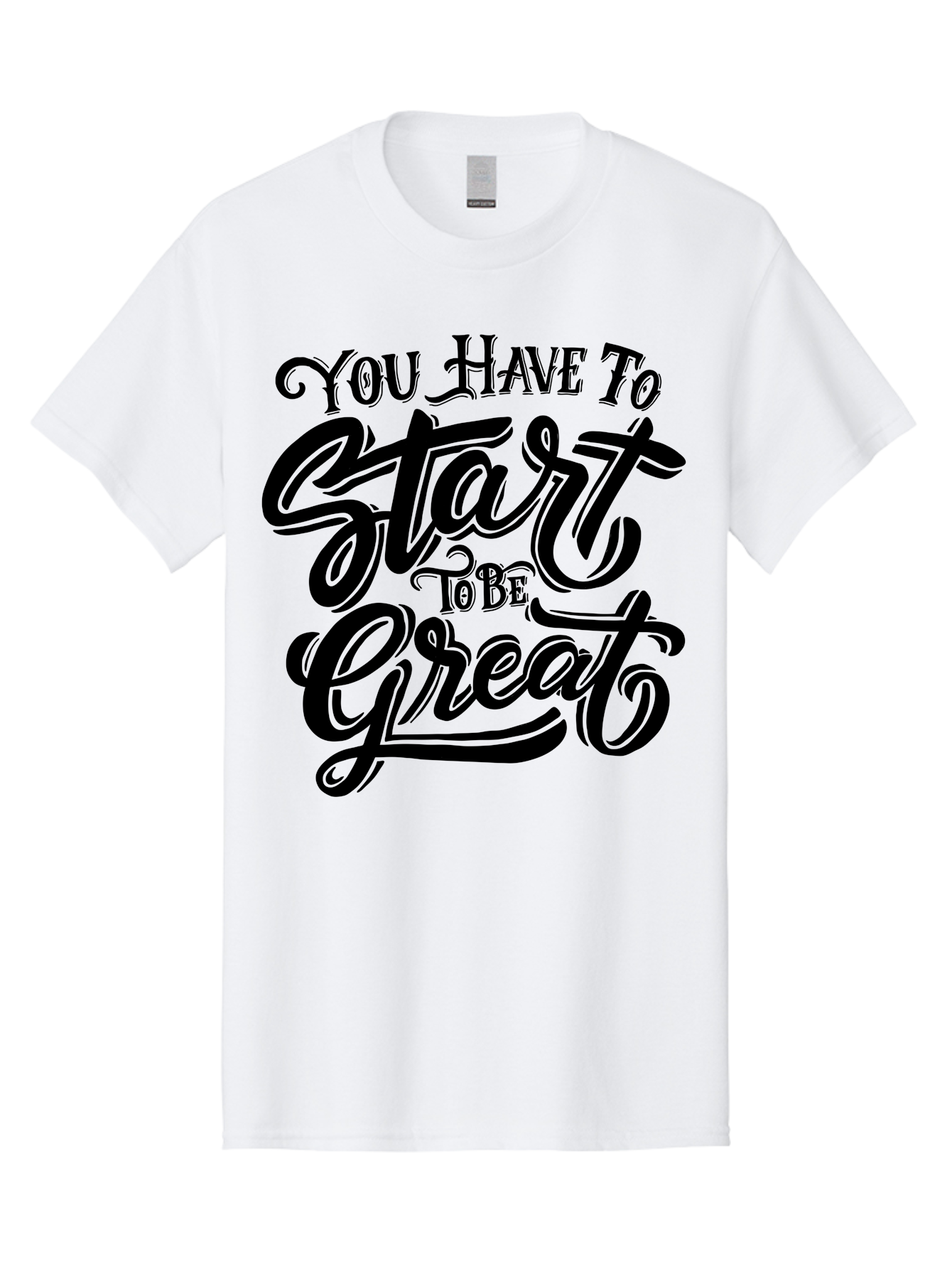You-Have-To-Start-To-Be-Great-1 Men'S Graphic Tee, 100% Cotton, Comfortable Casual Summer Wear, Machine Washable, Motivational Quote, Inspiration, Success, Positivity, Self-Improvement, Empowerment, You Have To Start To Be Great, Aab255 7