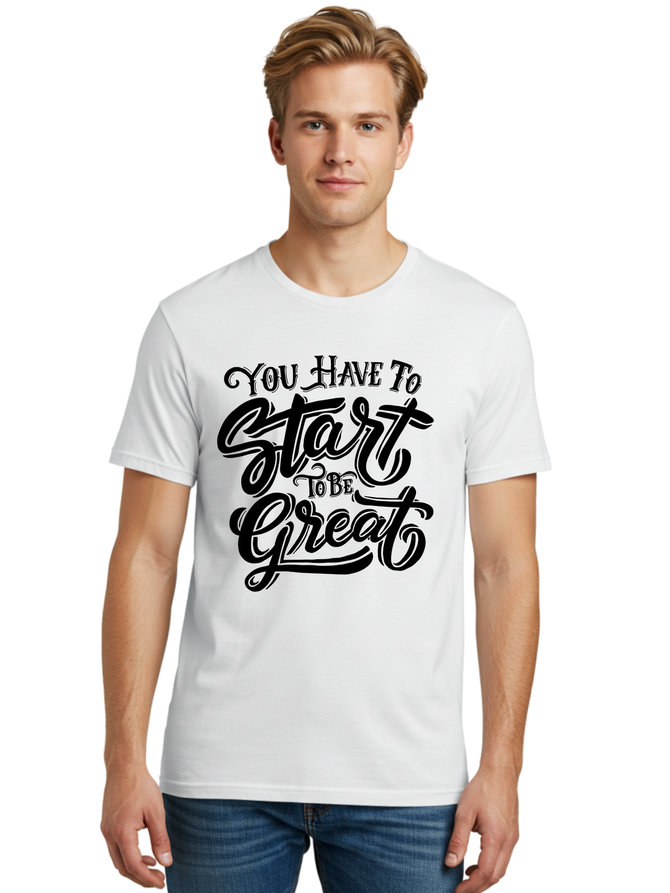 You-Have-To-Start-To-Be-Great-1 Men'S Graphic Tee, 100% Cotton, Comfortable Casual Summer Wear, Machine Washable, Motivational Quote, Inspiration, Success, Positivity, Self-Improvement, Empowerment, You Have To Start To Be Great, Aab255 8