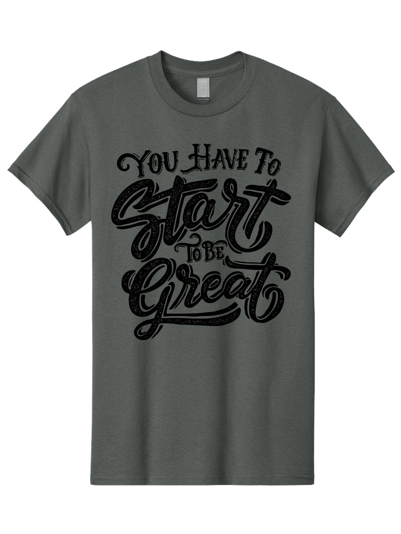 You-Have-To-Start-To-Be-Great Men'S Graphic Tee, 100% Cotton, Comfortable Casual Summer Wear, Machine Washable, Motivational Quote, Inspirational Words, Success Mantra, Achievement Motivation, Positive Affirmation, Great Start, Aab256 10