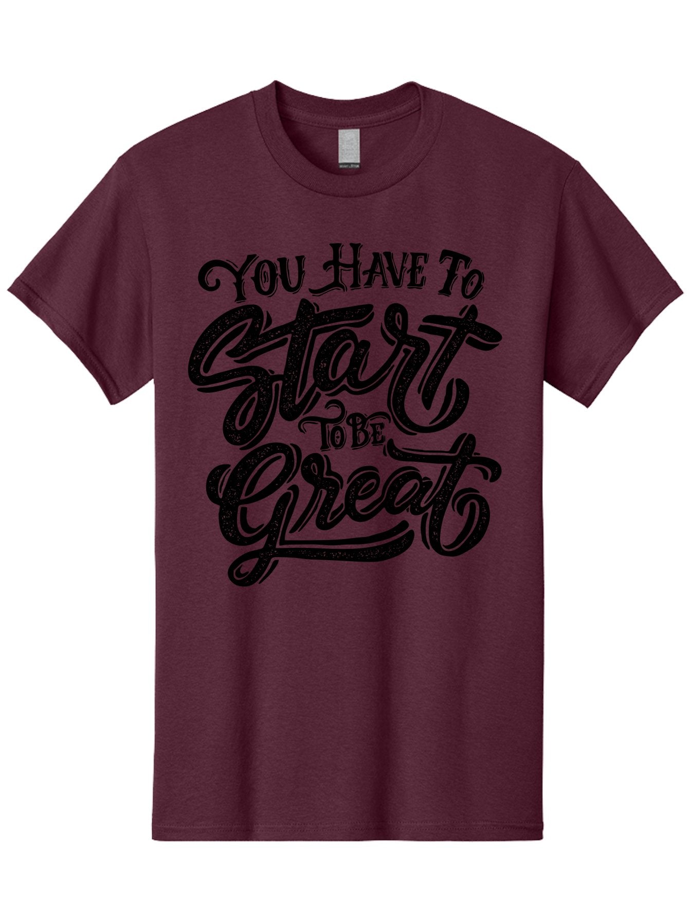 You-Have-To-Start-To-Be-Great Men'S Graphic Tee, 100% Cotton, Comfortable Casual Summer Wear, Machine Washable, Motivational Quote, Inspirational Words, Success Mantra, Achievement Motivation, Positive Affirmation, Great Start, Aab256 3