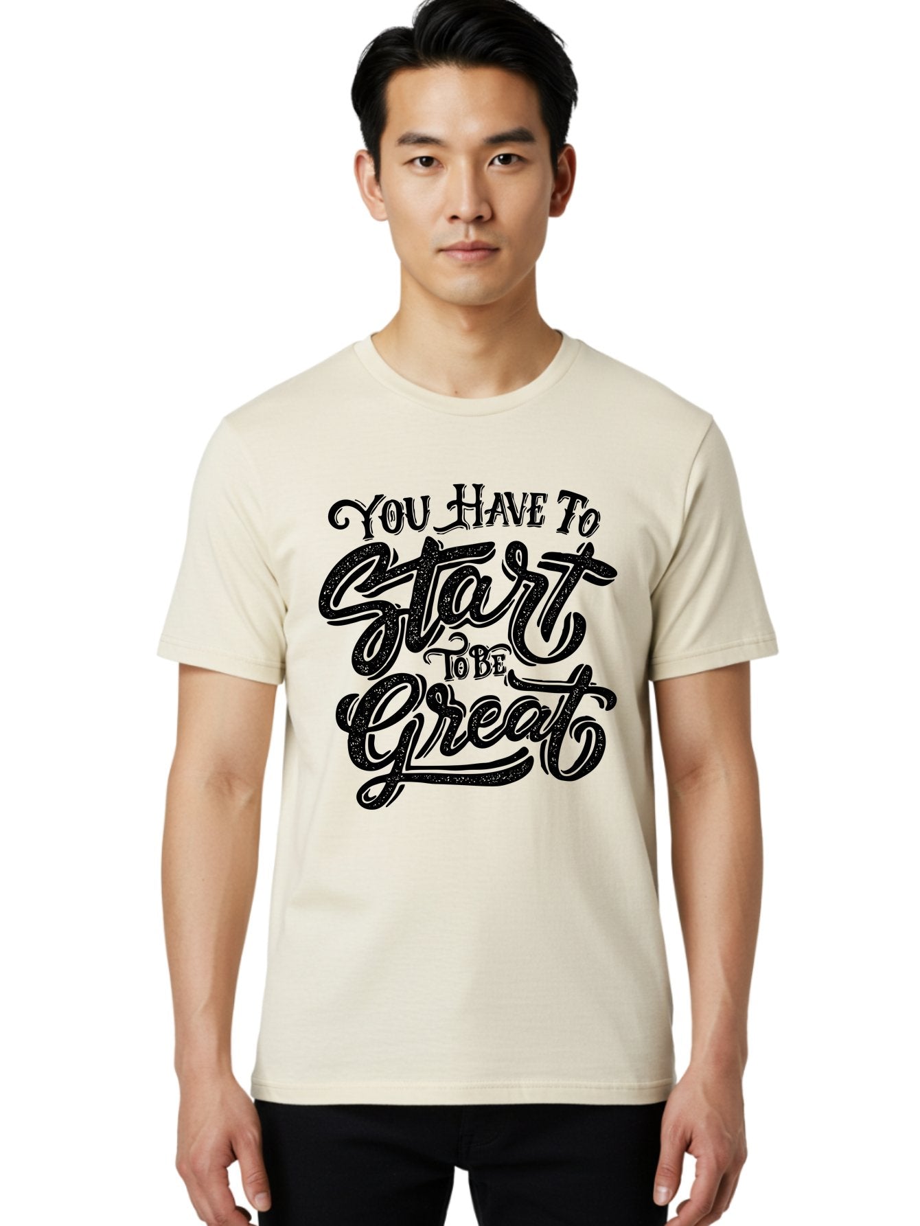 You-Have-To-Start-To-Be-Great Men'S Graphic Tee, 100% Cotton, Comfortable Casual Summer Wear, Machine Washable, Motivational Quote, Inspirational Words, Success Mantra, Achievement Motivation, Positive Affirmation, Great Start, Aab256 21