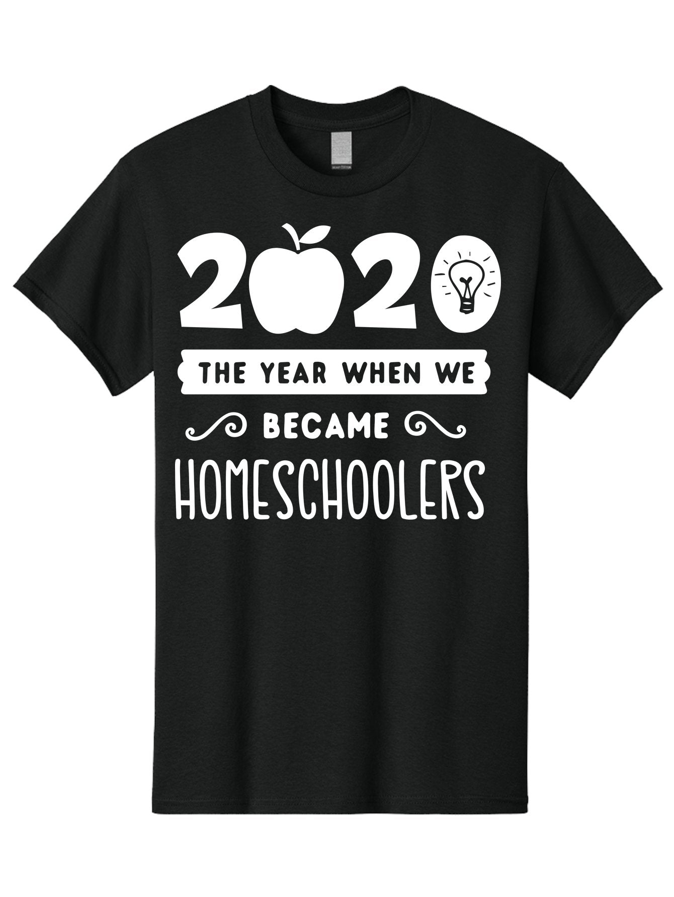 2020-The-Year-When-We-Became-Homeschoolers-1 Men'S Graphic Tee, 100% Cotton, Comfortable Casual Summer Wear, Machine Washable, Homeschooling, Online Learning, Covid-19, 2020, Education, Homeschoolers, Alternative Schooling, Home Education, Aab309 4