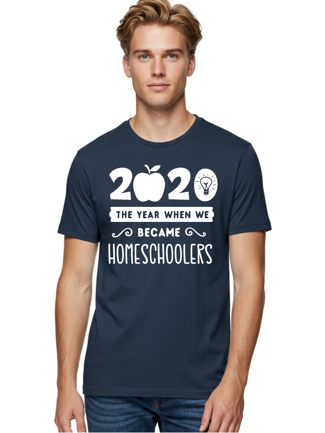 2020-The-Year-When-We-Became-Homeschoolers-1 Men'S Graphic Tee, 100% Cotton, Comfortable Casual Summer Wear, Machine Washable, Homeschooling, Online Learning, Covid-19, 2020, Education, Homeschoolers, Alternative Schooling, Home Education, Aab309 17