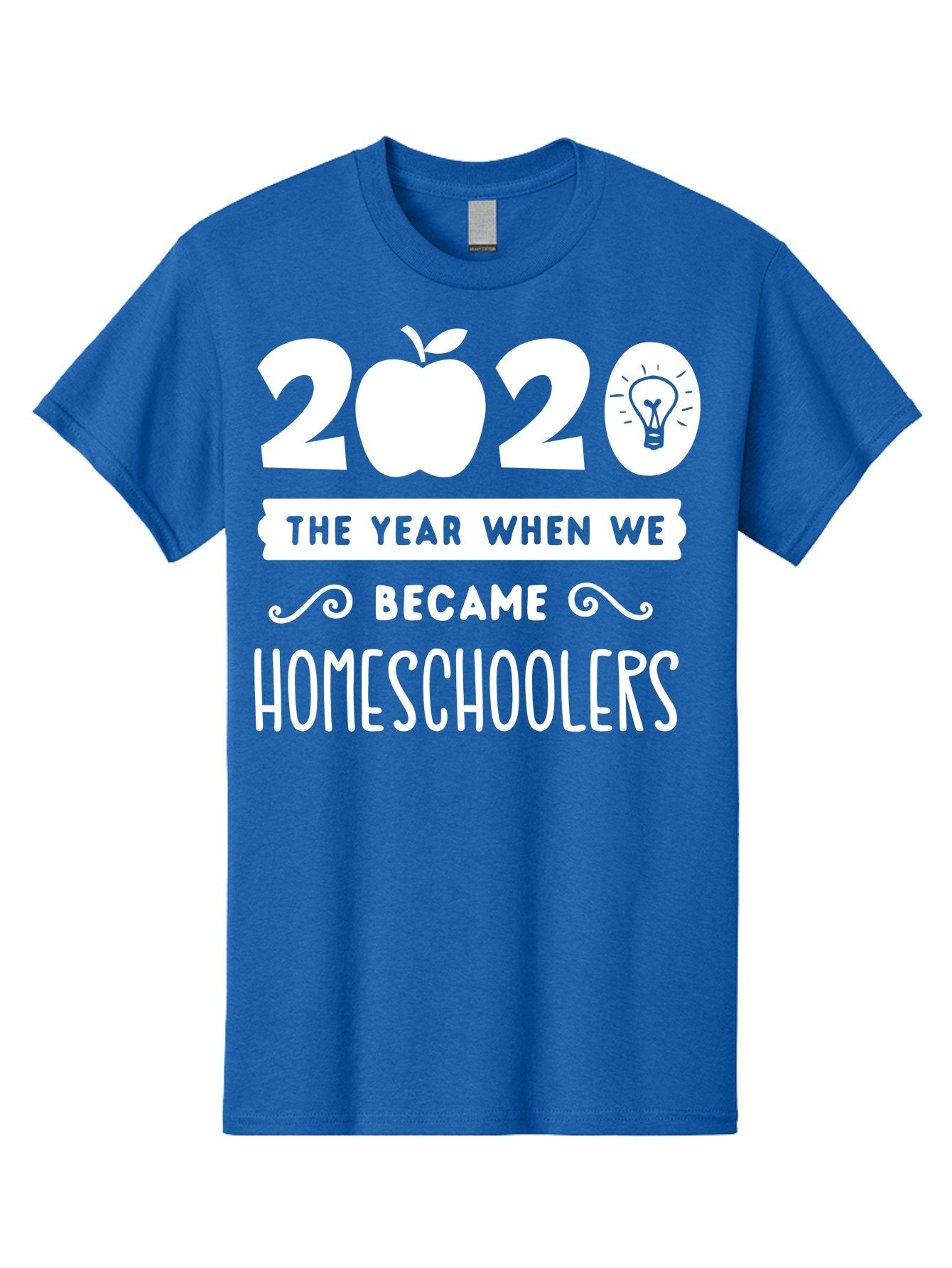2020-The-Year-When-We-Became-Homeschoolers-1 Men'S Graphic Tee, 100% Cotton, Comfortable Casual Summer Wear, Machine Washable, Homeschooling, Online Learning, Covid-19, 2020, Education, Homeschoolers, Alternative Schooling, Home Education, Aab309 13