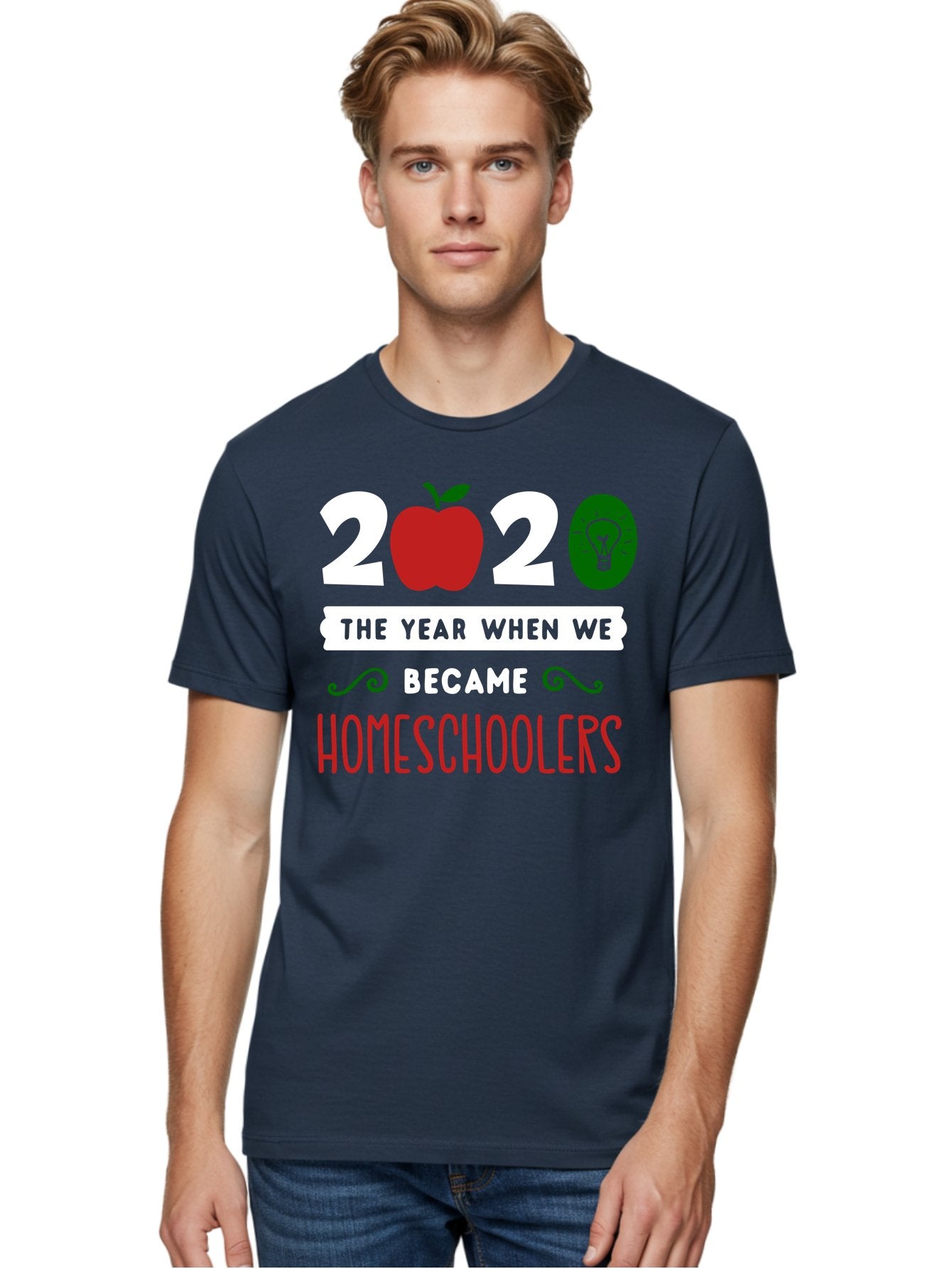 2020-The-Year-When-We-Became-Homeschoolers-2 Men'S Graphic Tee, 100% Cotton, Comfortable Casual Summer Wear, Machine Washable, Homeschooling, 2020, Year Of Change, Education, Learning At Home, Homeschoolers, New Normal, Covid-19 Impact, Aab310 27