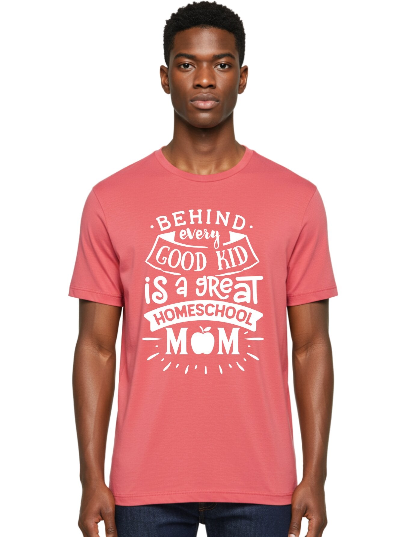 Behind-Every-Good-Kid-1 Men'S Graphic Tee, 100% Cotton, Comfortable Casual Summer Wear, Machine Washable, Homeschool Mom Appreciation, Proud Parent, Education Support, Homeschooling Journey, Dedicated Mother, Behind Every Good Kid Aab313 27
