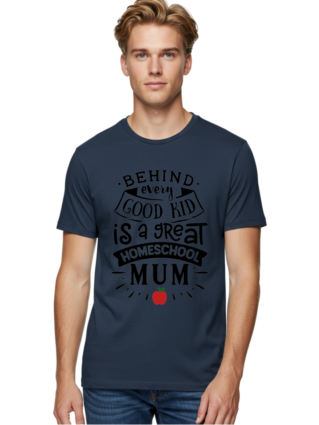 Behind-Every-Good-Kid-3 Men'S Graphic Tee, 100% Cotton, Comfortable Casual Summer Wear, Machine Washable, Homeschool Mum Appreciation, Proud Homeschool Parent, Supportive Mother, Homeschooling Journey, Behind Every Good Kid, Aab315 20