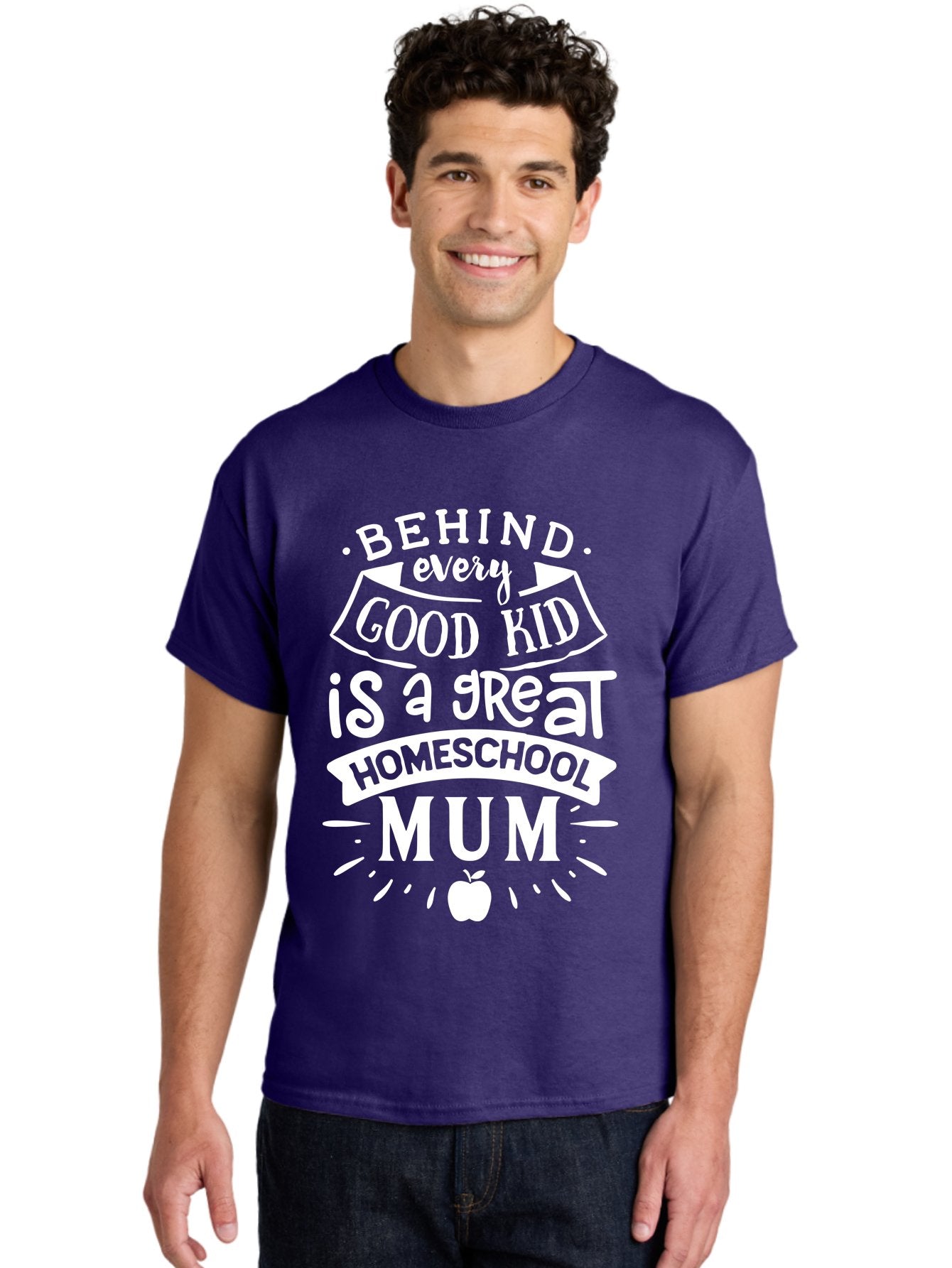 Behind-Every-Good-Kid-Is-A-Great-Homeschool-Mum-1 Men'S Graphic Tee, 100% Cotton, Comfortable Casual Summer Wear, Machine Washable, Homeschool Mum Appreciation, Parenting Quote, Educational Support, Motherhood Tribute, Aab316 25