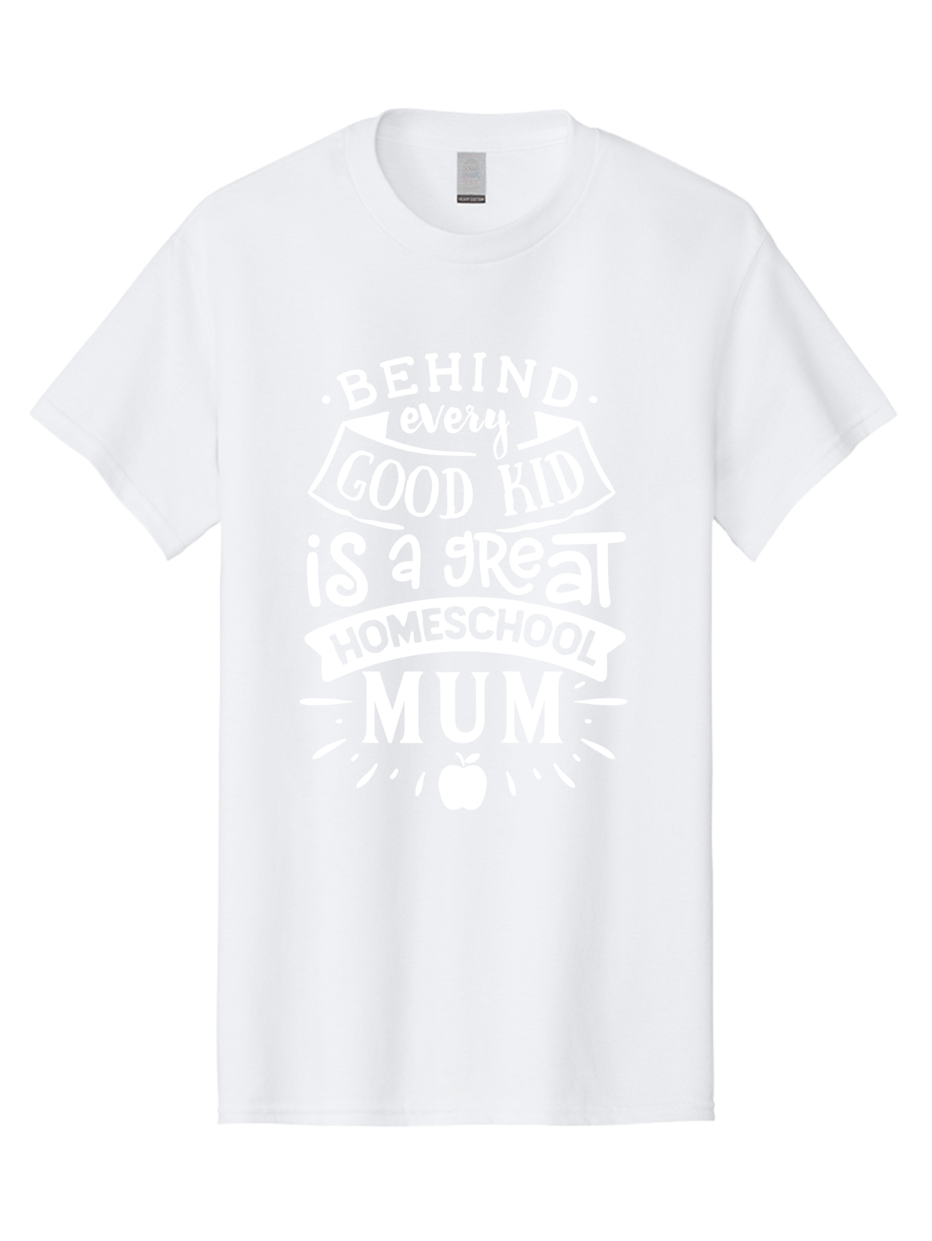Behind-Every-Good-Kid-Is-A-Great-Homeschool-Mum-1 Men'S Graphic Tee, 100% Cotton, Comfortable Casual Summer Wear, Machine Washable, Homeschool Mum Appreciation, Parenting Quote, Educational Support, Motherhood Tribute, Aab316
