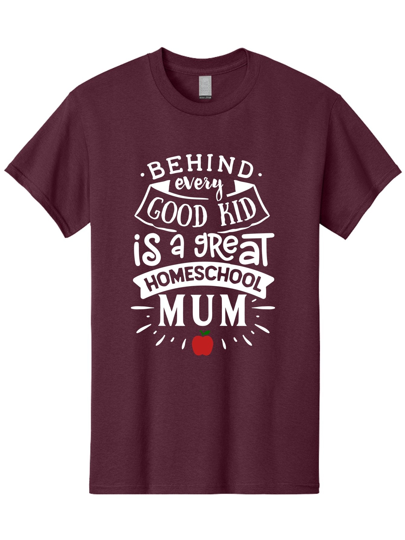 Behind-Every-Good-Kid-Is-A-Great-Homeschool-Mum-2 Men'S Graphic Tee, 100% Cotton, Comfortable Casual Summer Wear, Machine Washable, Homeschooling Mom, Proud Parent, Homeschool Quote, Apple Symbol, Educational Support, Parenting Pride, Aab317