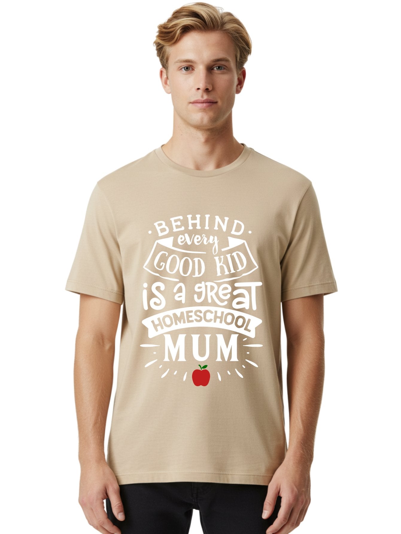 Behind-Every-Good-Kid-Is-A-Great-Homeschool-Mum-2 Men'S Graphic Tee, 100% Cotton, Comfortable Casual Summer Wear, Machine Washable, Homeschooling Mom, Proud Parent, Homeschool Quote, Apple Symbol, Educational Support, Parenting Pride, Aab317 20