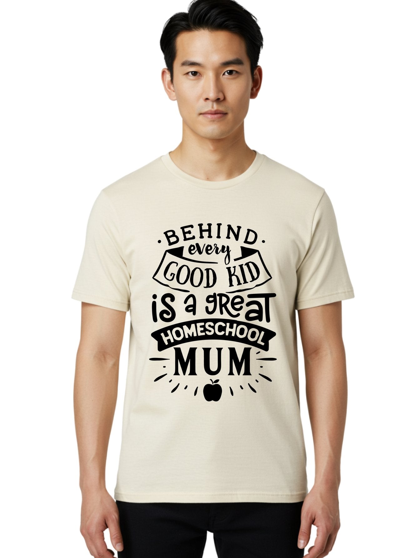 Behind-Every-Good-Kid-Is-A-Great-Homeschool-Mum Men'S Graphic Tee, 100% Cotton, Comfortable Casual Summer Wear, Machine Washable, Homeschooling Mom, Proud Parent, Education Support, Homeschooling Quote, Positive Affirmation, Apple Symbol, Aab318 28