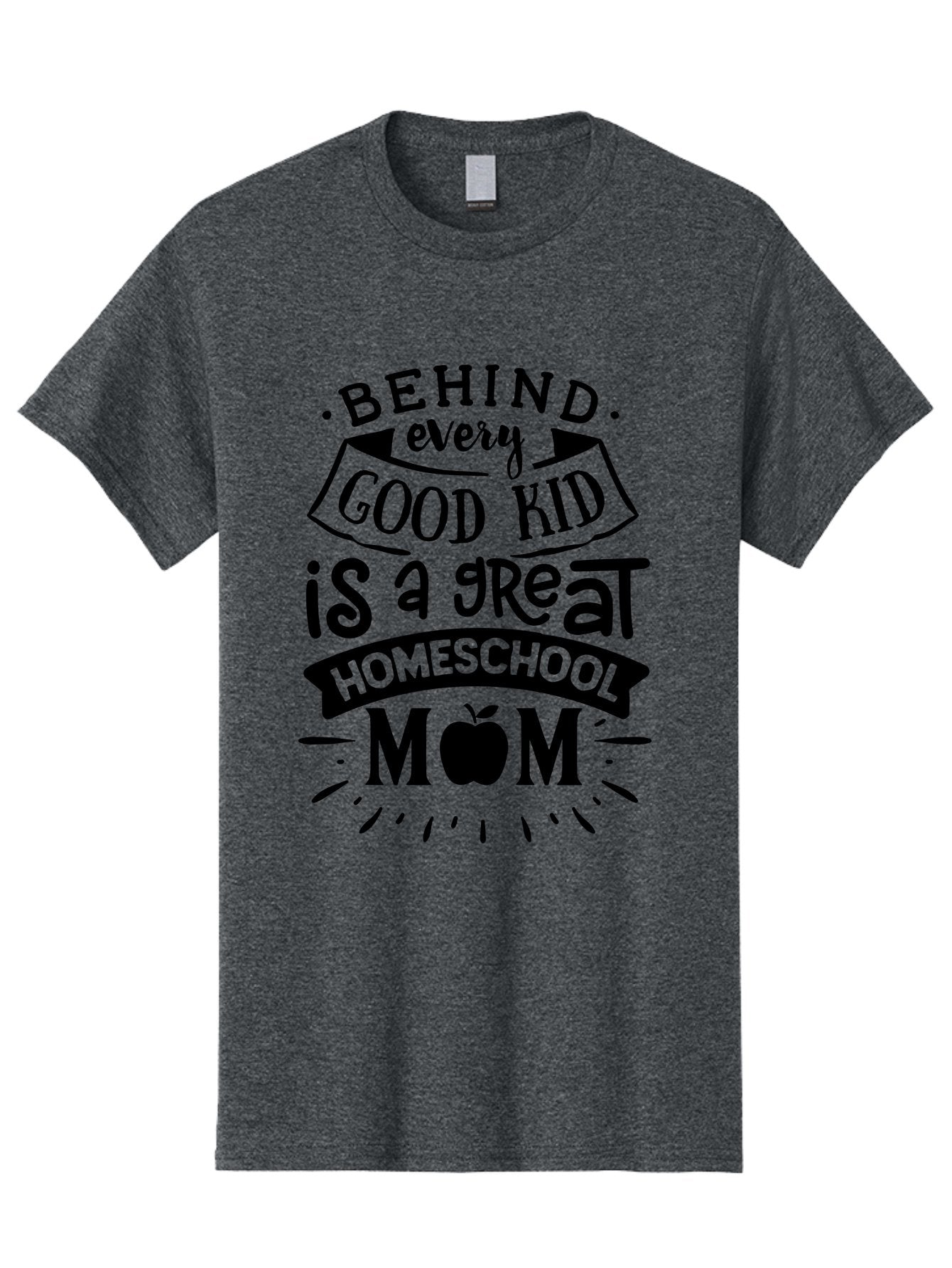 Behind-Every-Good-Kid Men'S Graphic Tee, 100% Cotton, Comfortable Casual Summer Wear, Machine Washable, Homeschool Mom Appreciation, Proud Homeschool Parent, Homeschooling Inspiration, Supportive Mom Quote, Apple Symbol Education Aab319