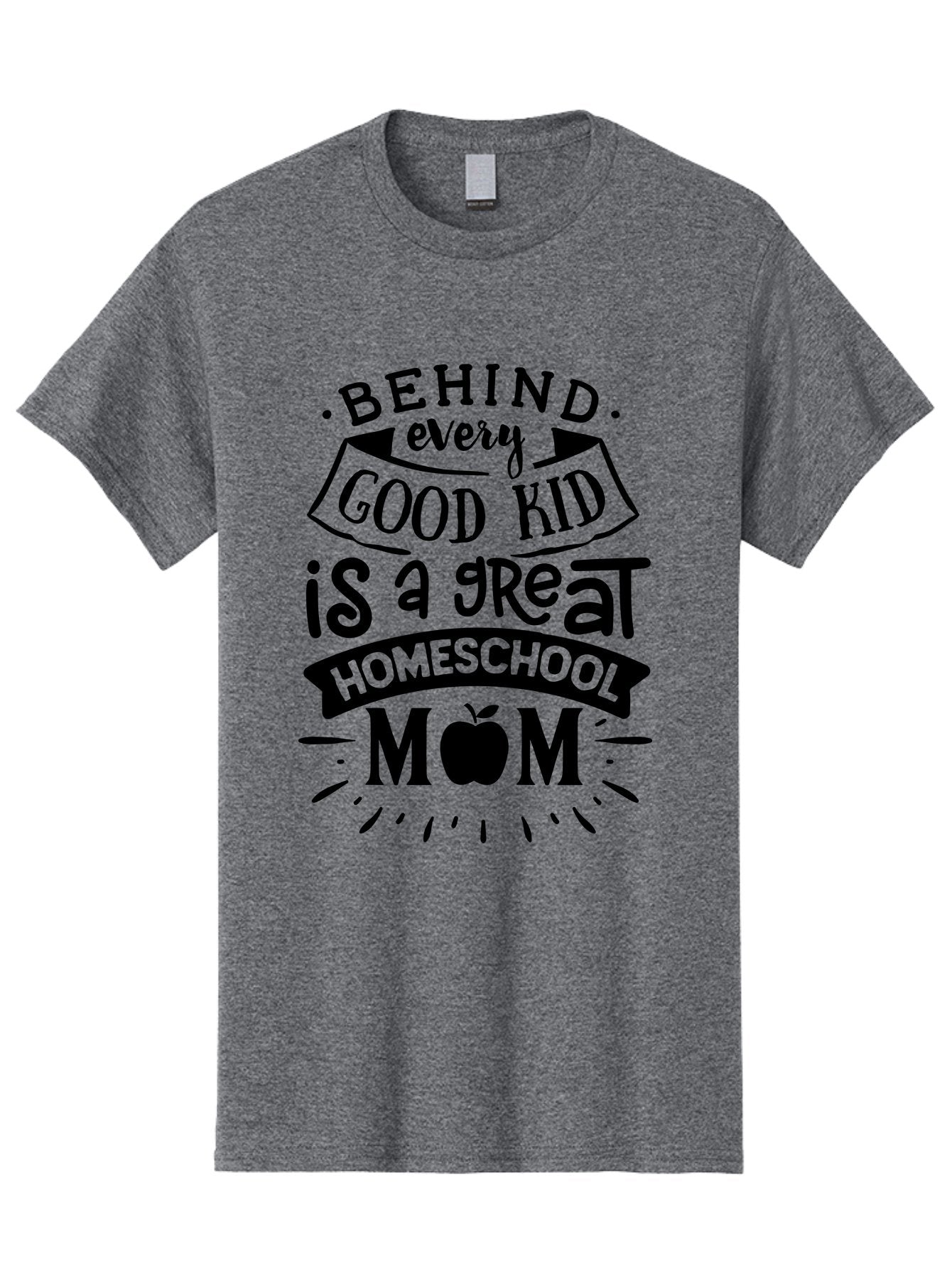 Behind-Every-Good-Kid Men'S Graphic Tee, 100% Cotton, Comfortable Casual Summer Wear, Machine Washable, Homeschool Mom Appreciation, Proud Homeschool Parent, Homeschooling Inspiration, Supportive Mom Quote, Apple Symbol Education Aab319 4