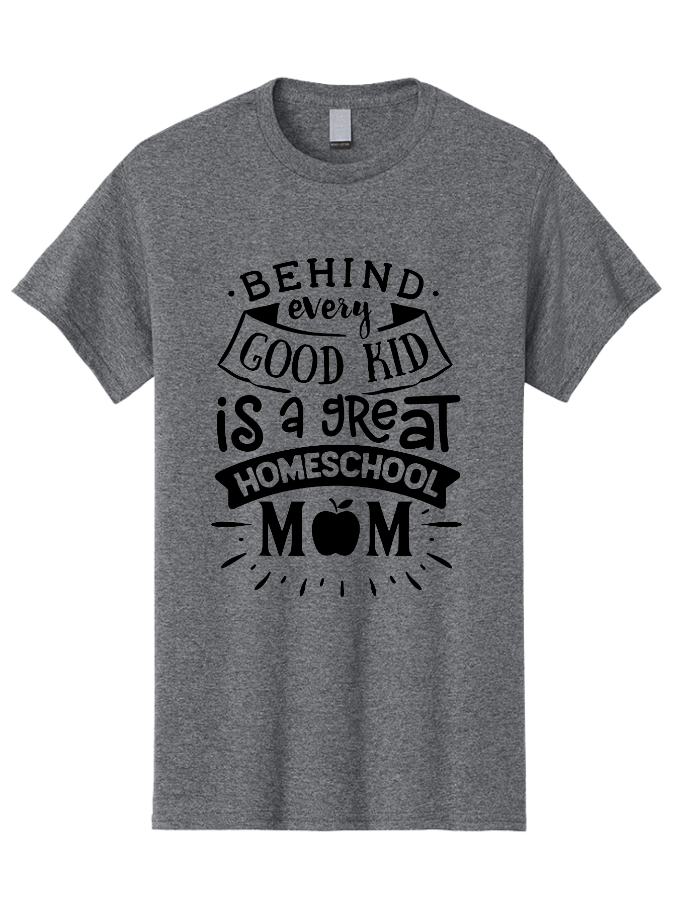Behind-Every-Good-Kid Men'S Graphic Tee, 100% Cotton, Comfortable Casual Summer Wear, Machine Washable, Homeschool Mom Appreciation, Proud Homeschool Parent, Homeschooling Inspiration, Supportive Mom Quote, Apple Symbol Education Aab319 23