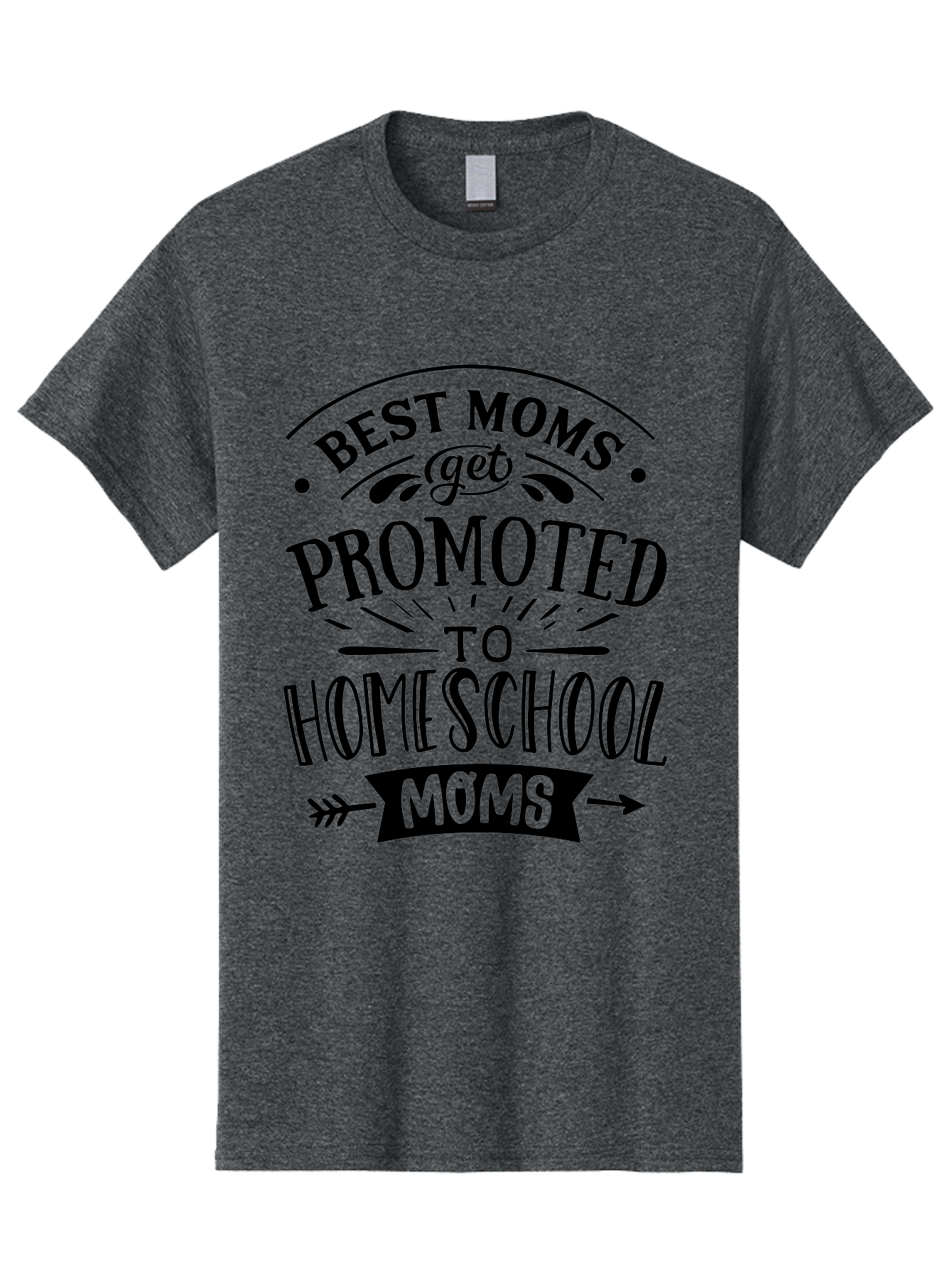 Best-Moms-Get-Promoted-To-Homeschool-Moms-1 Men'S Graphic Tee, 100% Cotton, Comfortable Casual Summer Wear, Machine Washable, Homeschool Mom, Best Mom, Parenting Humor, Educational Mom, Homeschooling Mom, Mother'S Day Gift, Mom'S Promotion, Aab320
