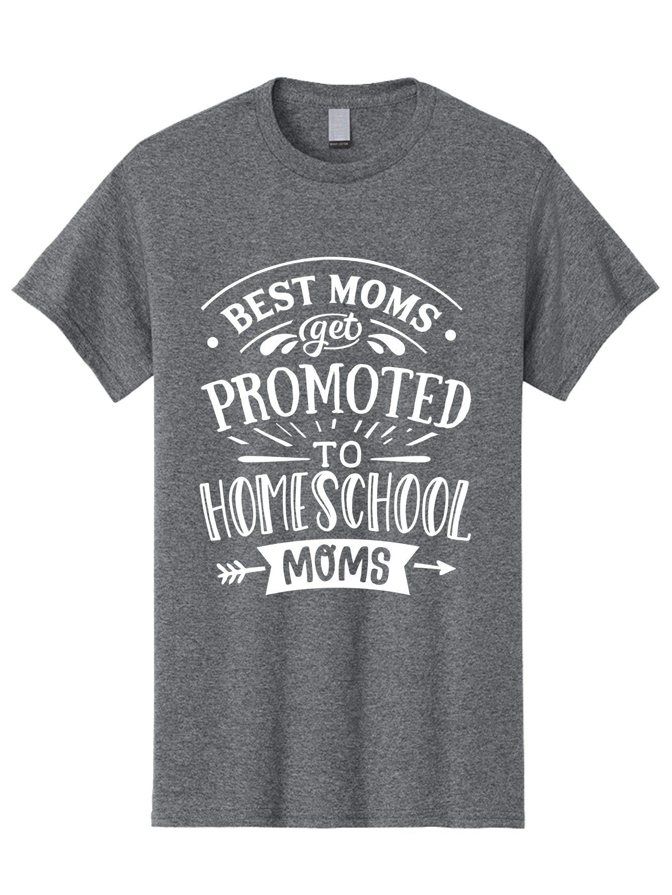 Best-Moms-Get-Promoted-To-Homeschool-Moms Men'S Graphic Tee, 100% Cotton, Comfortable Casual Summer Wear, Machine Washable, Homeschooling Mom, Best Mom, Mom Quotes, Homeschool Mom Quotes, Funny Mom Quotes, Mom Life, Parenting Humor, Aab321 14