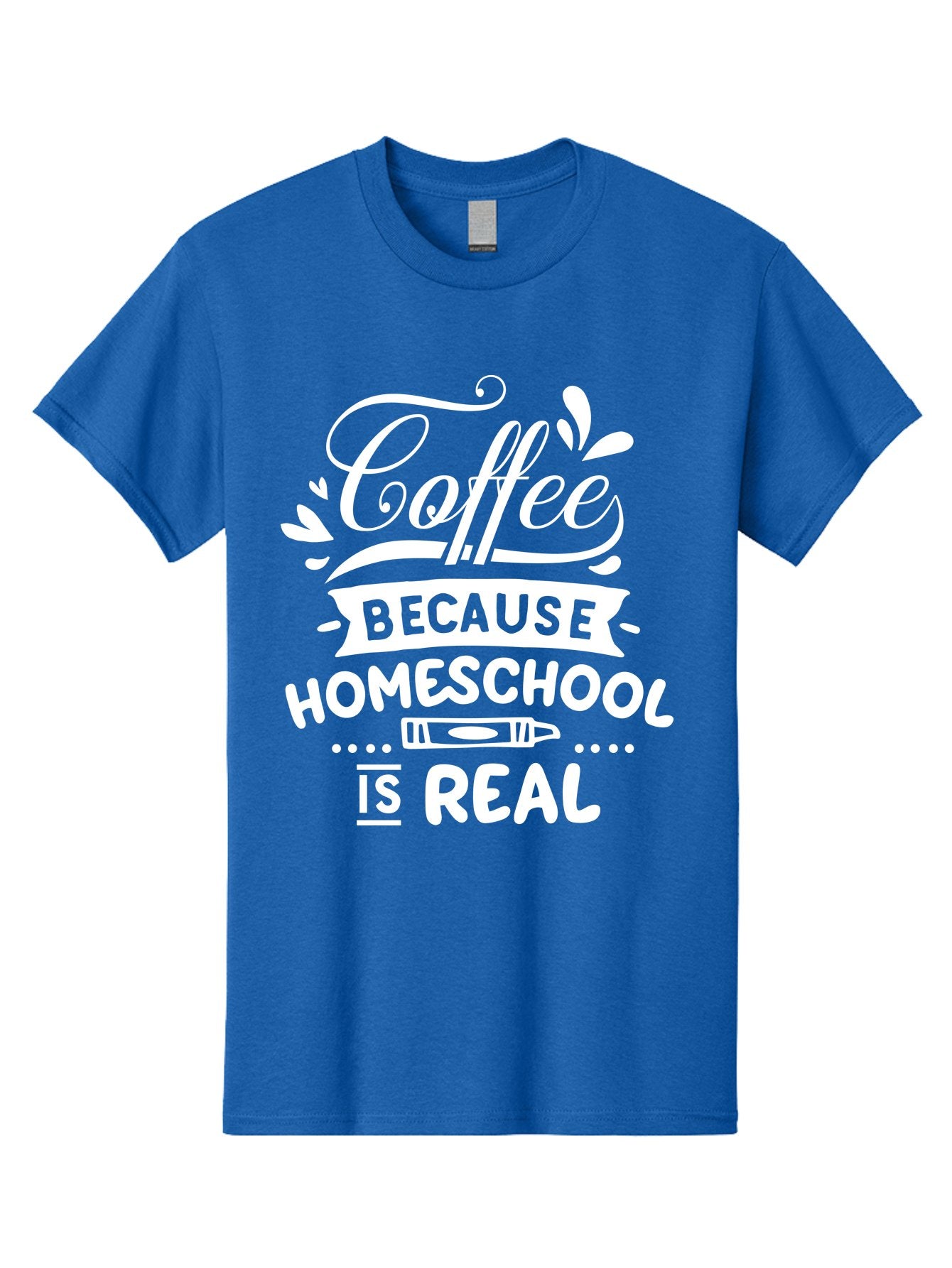 Coffee-Because-Homeschool-Is-Real-1 Men'S Graphic Tee, 100% Cotton, Comfortable Casual Summer Wear, Machine Washable, Homeschooling, Coffee Humor, Parenting Joke, Educational Quote, Teacher Humor, Coffee Lover, Homeschool Mom, Funny Saying Aab324 9