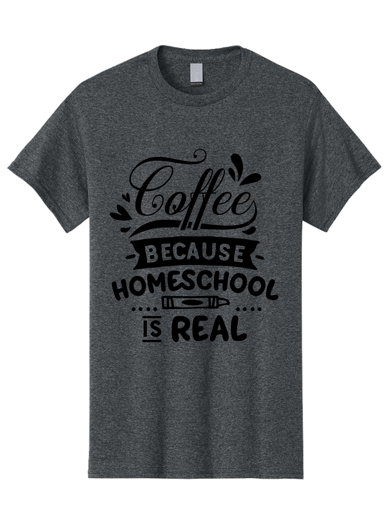 Coffee-Because-Homeschool-Is-Real Men'S Graphic Tee, 100% Cotton, Comfortable Casual Summer Wear, Machine Washable, Homeschooling Humor, Coffee Humor, Funny Quote, Homeschool Mom Quote, Coffee Lover Gift, Teacher Gift, Classroom Humor, Aab325 9