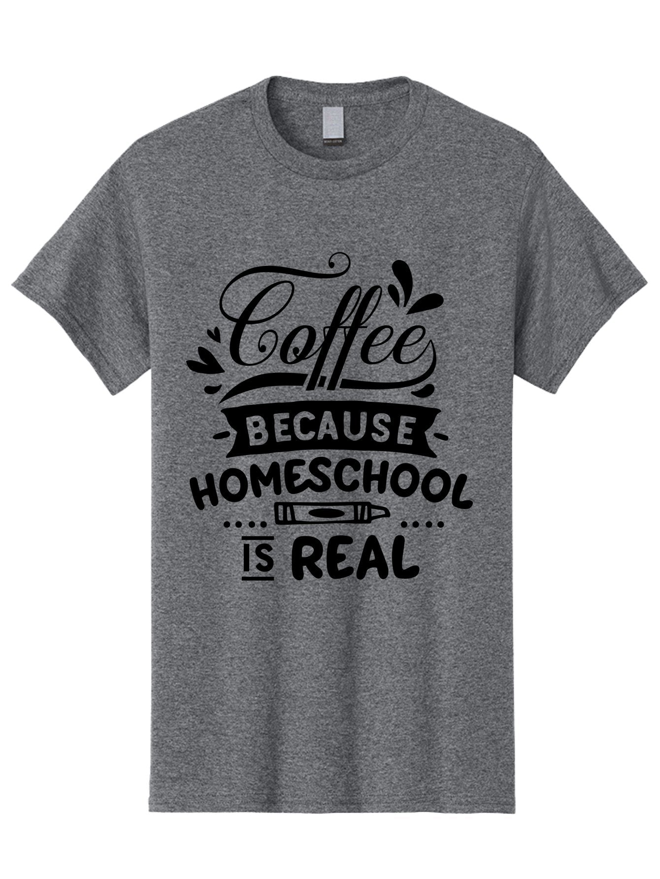Coffee-Because-Homeschool-Is-Real Men'S Graphic Tee, 100% Cotton, Comfortable Casual Summer Wear, Machine Washable, Homeschooling Humor, Coffee Humor, Funny Quote, Homeschool Mom Quote, Coffee Lover Gift, Teacher Gift, Classroom Humor, Aab325 13