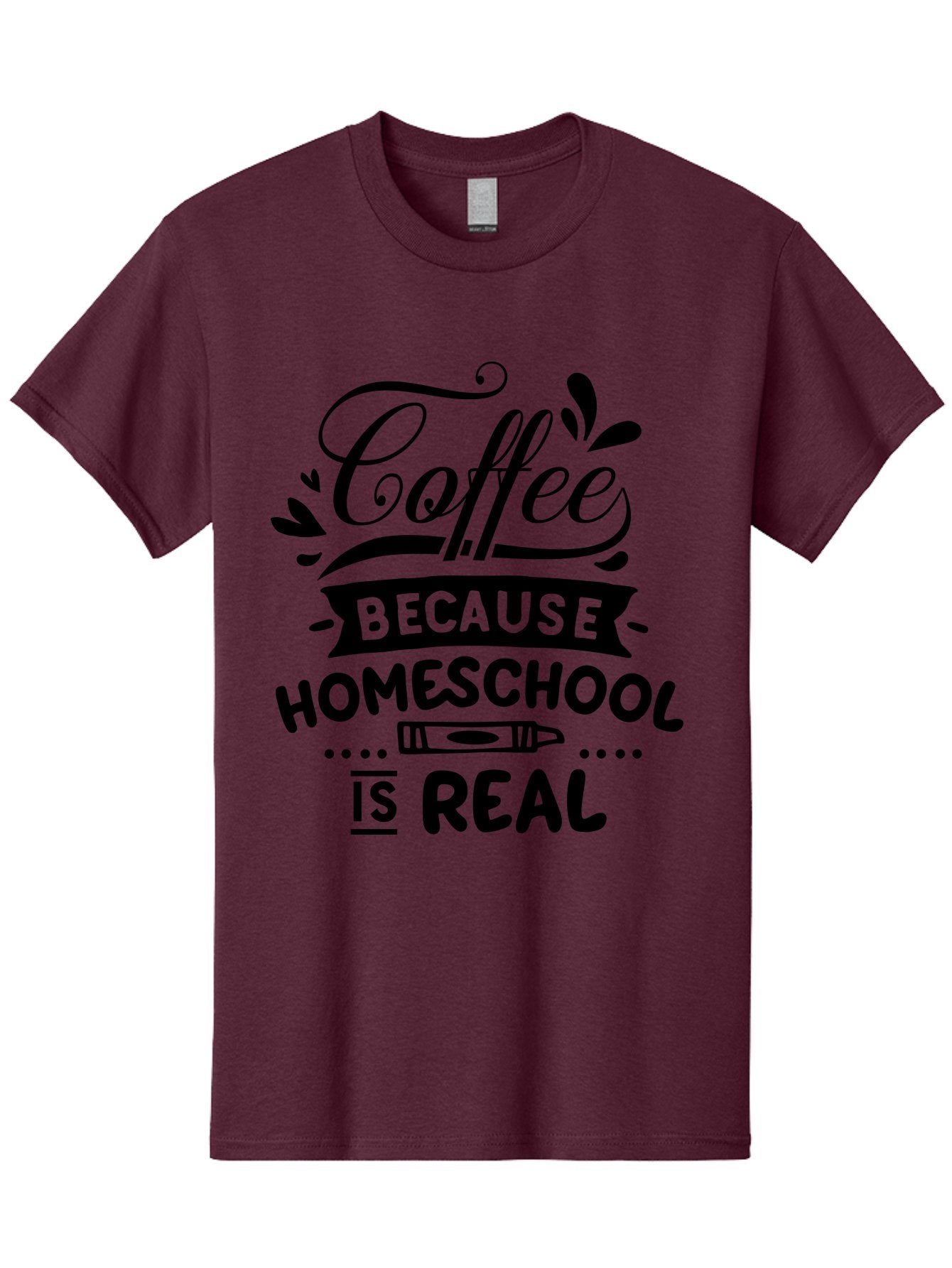Coffee-Because-Homeschool-Is-Real Men'S Graphic Tee, 100% Cotton, Comfortable Casual Summer Wear, Machine Washable, Homeschooling Humor, Coffee Humor, Funny Quote, Homeschool Mom Quote, Coffee Lover Gift, Teacher Gift, Classroom Humor, Aab325