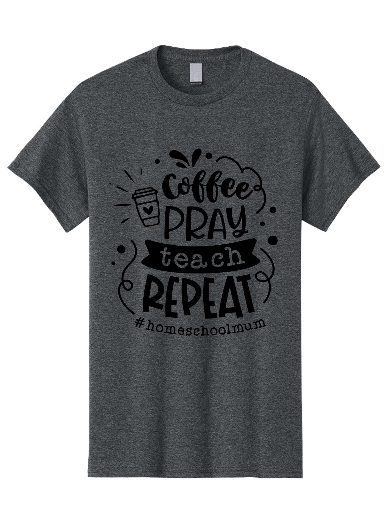 Coffee-Pray-Teach-Repeat-2 Men'S Graphic Tee, 100% Cotton, Comfortable Casual Summer Wear, Machine Washable, Homeschool Mom, Inspirational Quote, Coffee Lover, Teaching Quote, Homeschooling, Parenting, Motivational Phrase, Coffee Cup Aab327