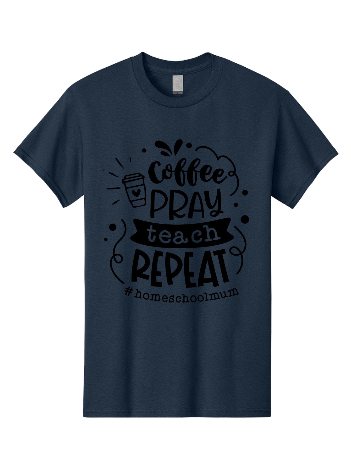 Coffee-Pray-Teach-Repeat-2 Men'S Graphic Tee, 100% Cotton, Comfortable Casual Summer Wear, Machine Washable, Homeschool Mom, Inspirational Quote, Coffee Lover, Teaching Quote, Homeschooling, Parenting, Motivational Phrase, Coffee Cup Aab327 14