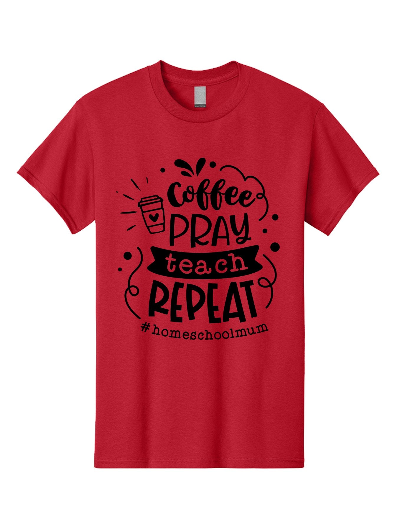 Coffee-Pray-Teach-Repeat-2 Men'S Graphic Tee, 100% Cotton, Comfortable Casual Summer Wear, Machine Washable, Homeschool Mom, Inspirational Quote, Coffee Lover, Teaching Quote, Homeschooling, Parenting, Motivational Phrase, Coffee Cup Aab327 9
