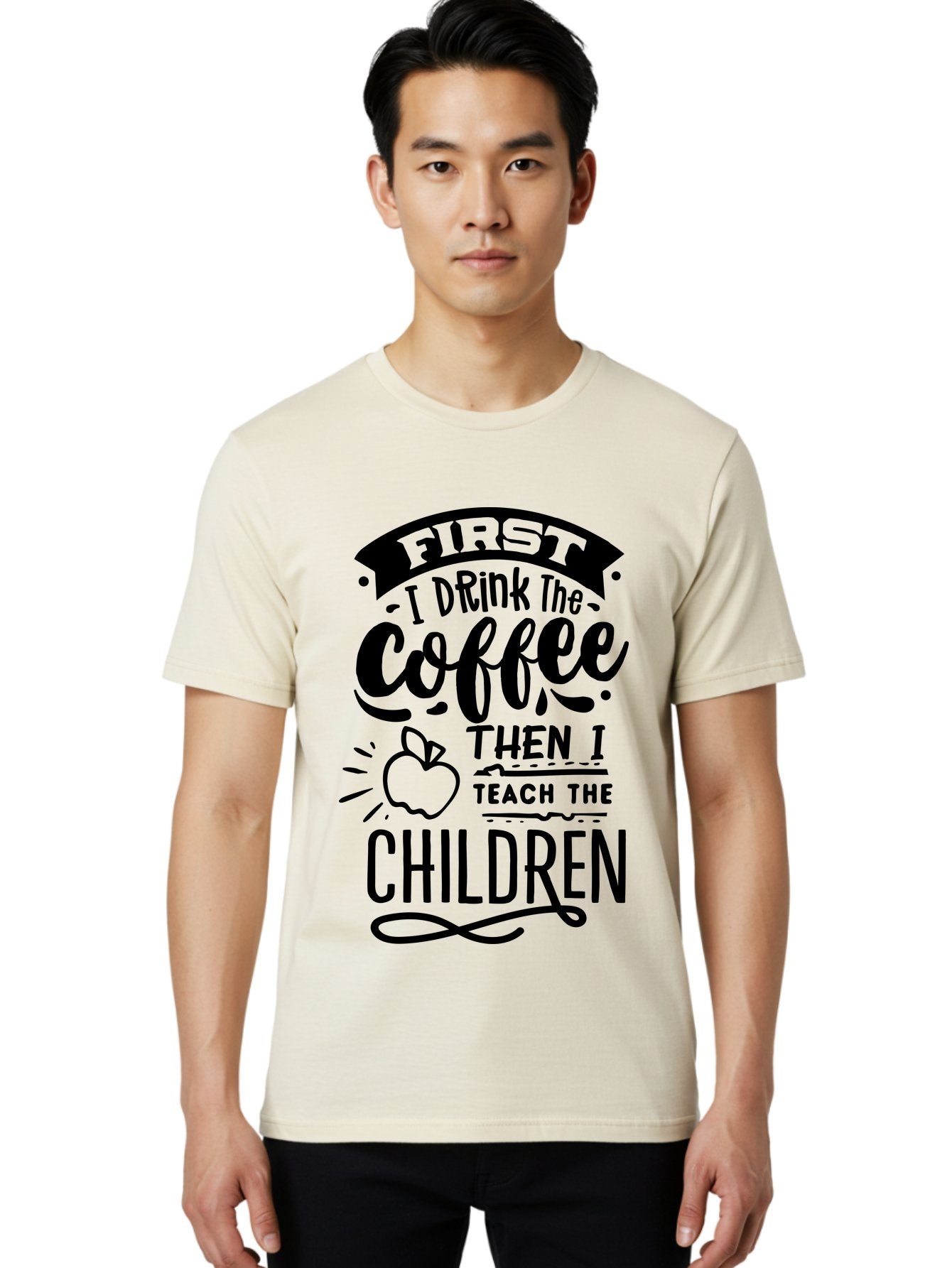 First-I-Drink-The-Coffee-Then-I-Teach-The-Children Men'S Graphic Tee, 100% Cotton, Comfortable Casual Summer Wear, Machine Washable, Coffee Quote, Teacher Humor, Funny Teacher, Coffee Lover, Teaching Profession, Educator Quote, Aab331 16