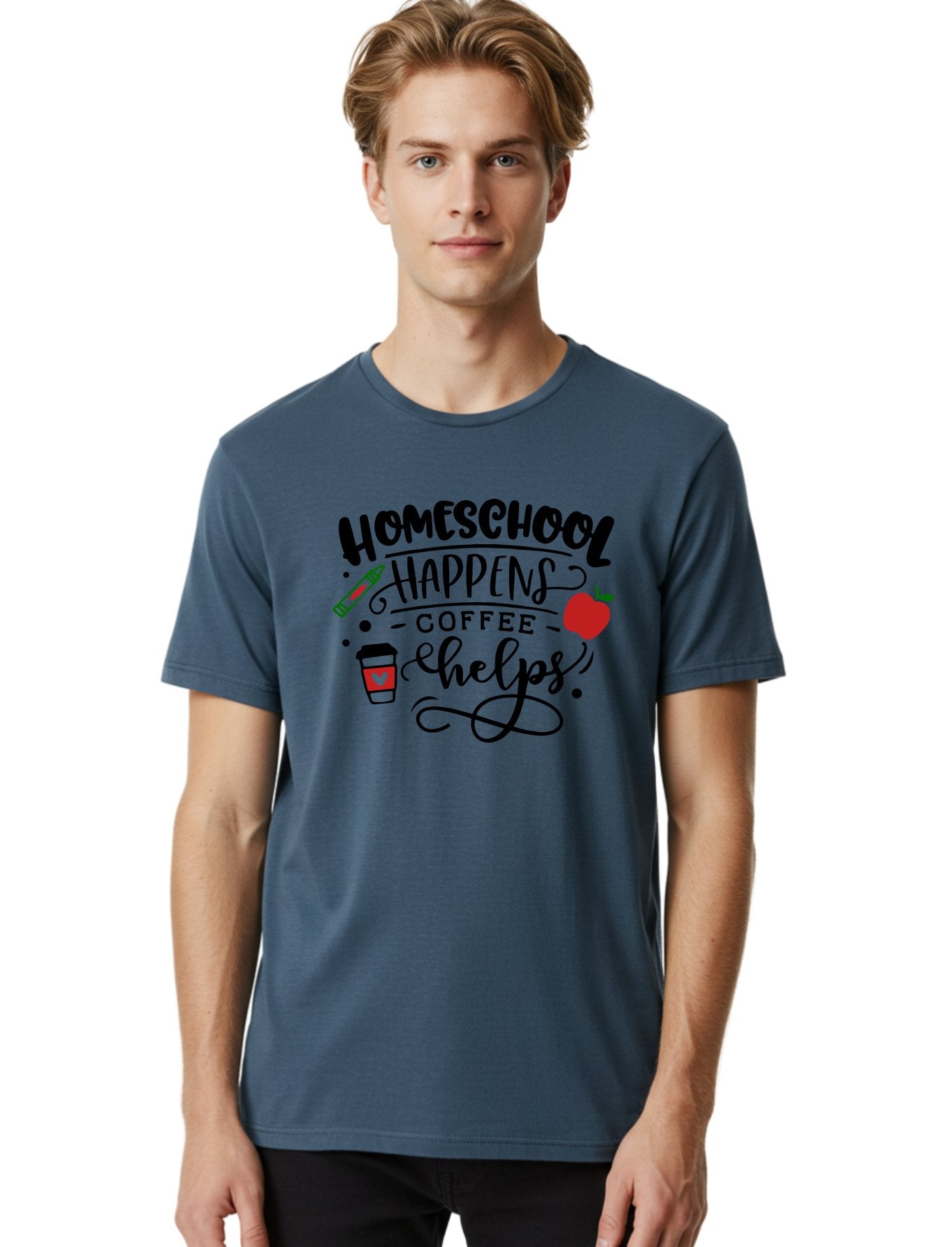 Homeschool-Happens-Coffee-Helps Men'S Graphic Tee, 100% Cotton, Comfortable Casual Summer Wear, Machine Washable, Homeschool, Coffee Lover, Homeschooling, Coffee Fuel, Education, Teaching, Learning, Coffee Break, Homeschool Mom, Funny Quote Aab341 16
